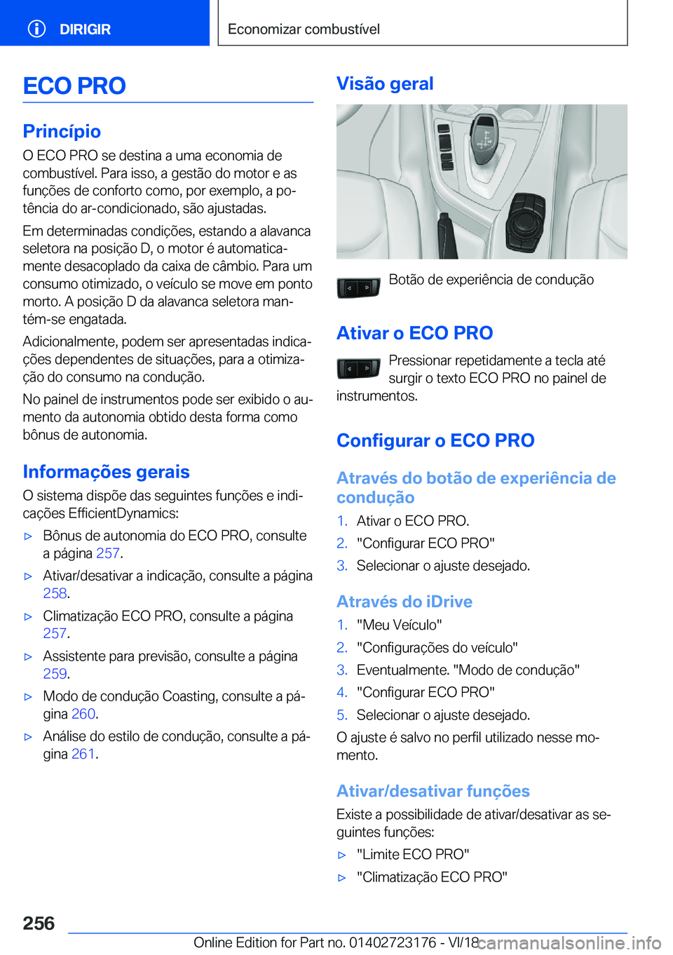 BMW 4 SERIES GRAN COUPE 2019  Manual do condutor (in Portuguese) �E�C�O��P�R�O
�P�r�i�n�c�