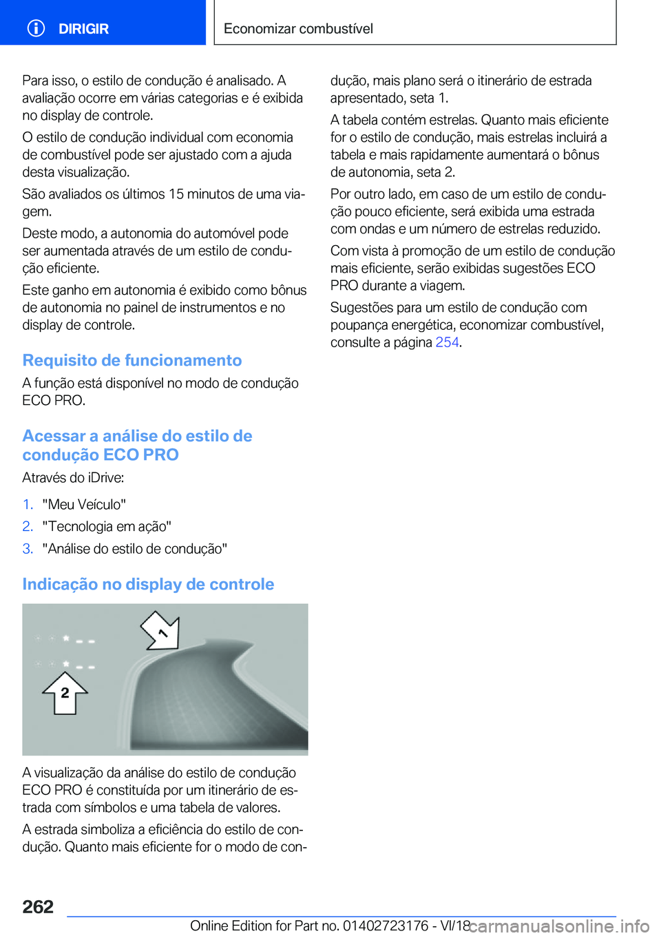 BMW 4 SERIES GRAN COUPE 2019  Manual do condutor (in Portuguese) �P�a�r�a��i�s�s�o�,��o��e�s�t�i�l�o��d�e��c�o�n�d�u�