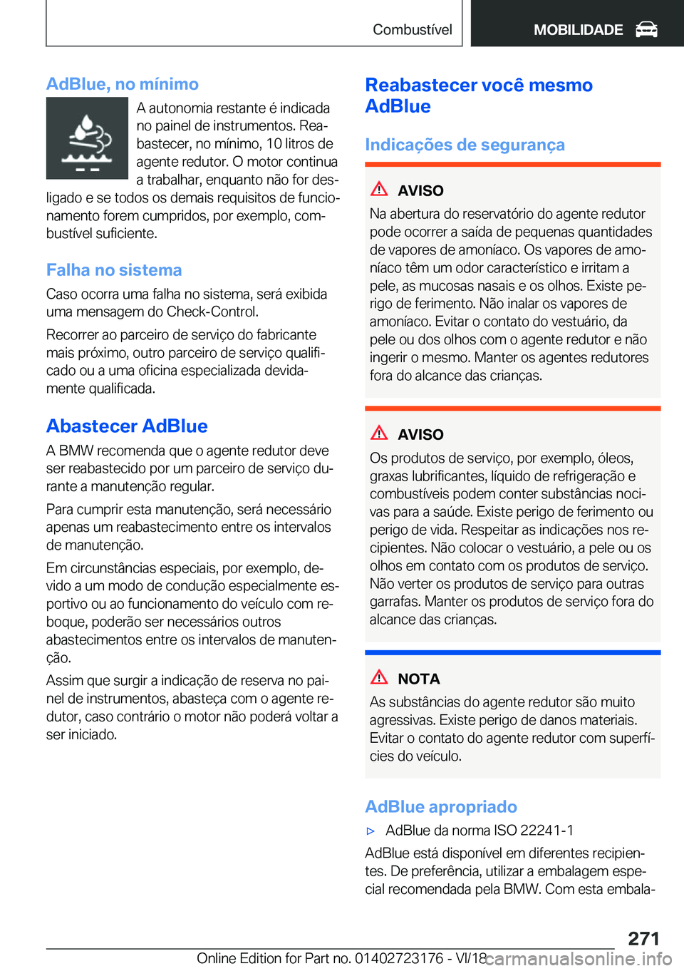BMW 4 SERIES GRAN COUPE 2019  Manual do condutor (in Portuguese) �A�d�B�l�u�e�,��n�o��m�