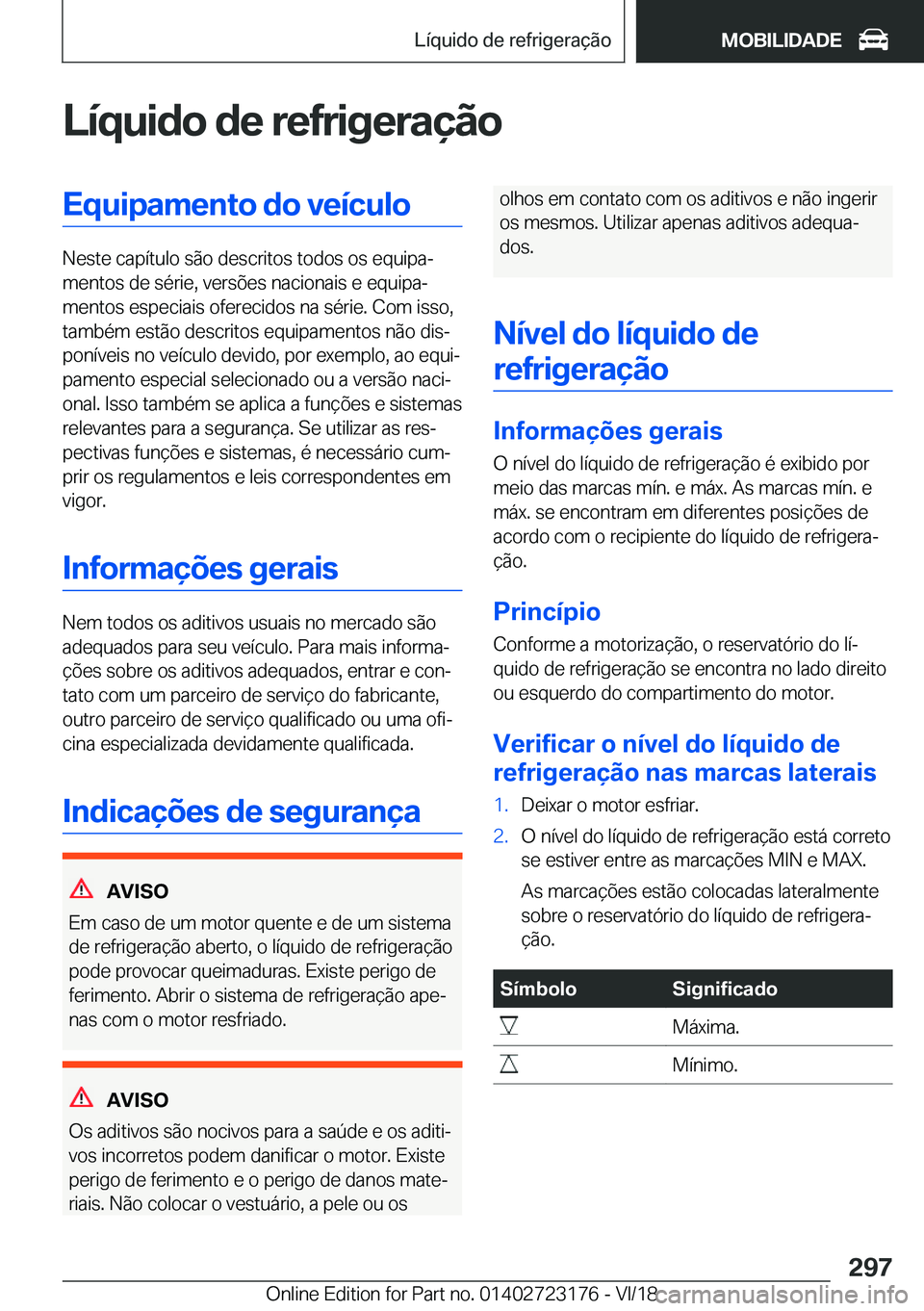 BMW 4 SERIES GRAN COUPE 2019  Manual do condutor (in Portuguese) �L�
