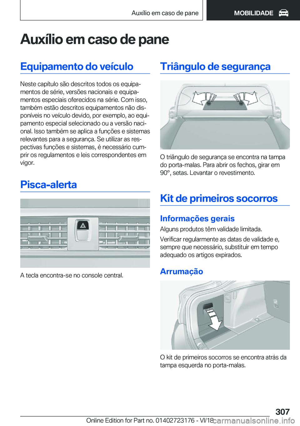 BMW 4 SERIES GRAN COUPE 2019  Manual do condutor (in Portuguese) �A�u�x�