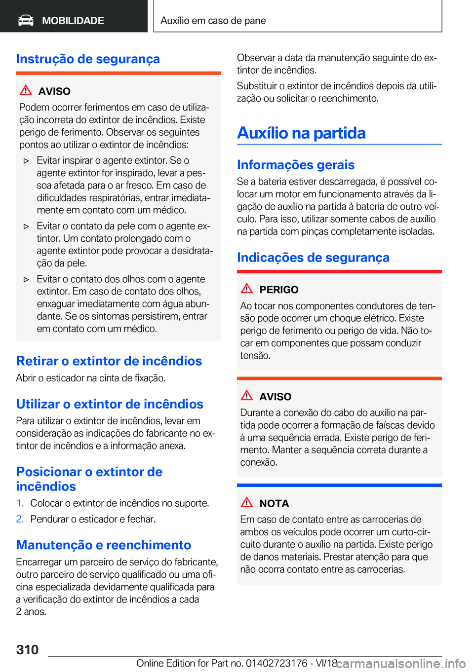BMW 4 SERIES GRAN COUPE 2019  Manual do condutor (in Portuguese) �I�n�s�t�r�u�