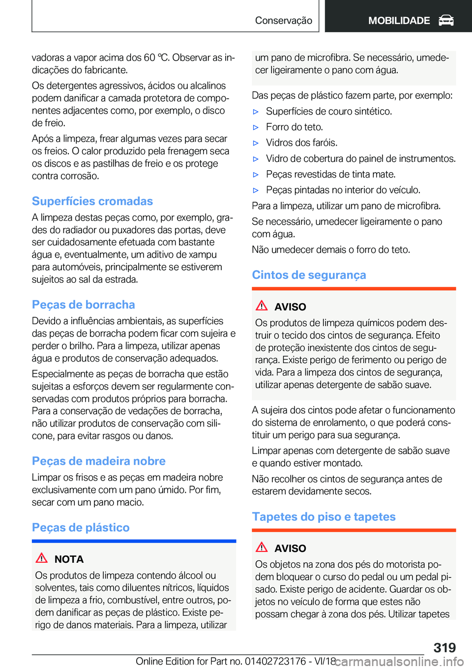 BMW 4 SERIES GRAN COUPE 2019  Manual do condutor (in Portuguese) �v�a�d�o�r�a�s��a��v�a�p�o�r��a�c�i�m�a��d�o�s��6�0�