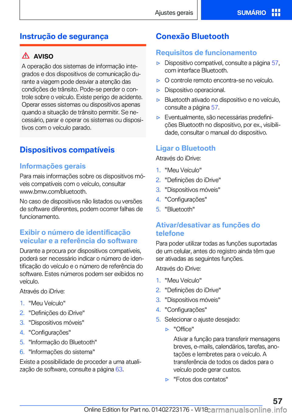 BMW 4 SERIES GRAN COUPE 2019  Manual do condutor (in Portuguese) �I�n�s�t�r�u�