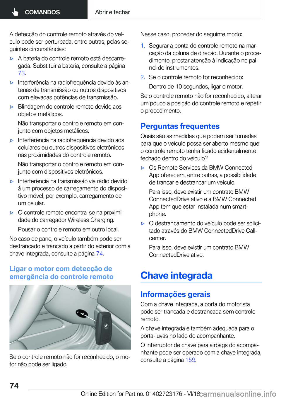 BMW 4 SERIES GRAN COUPE 2019  Manual do condutor (in Portuguese) �A��d�e�t�e�c�