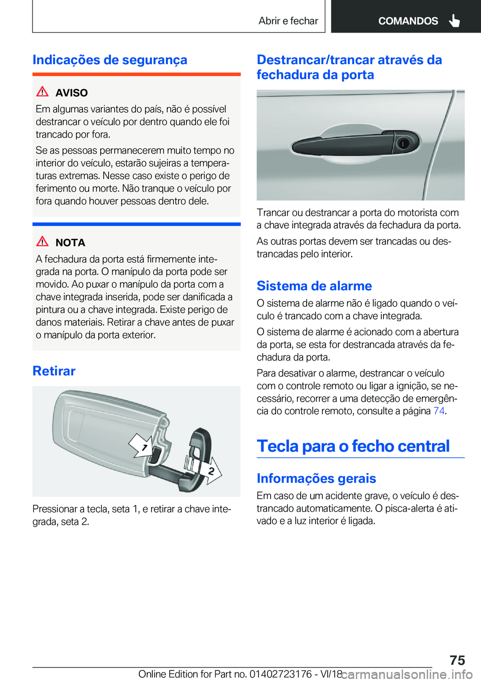 BMW 4 SERIES GRAN COUPE 2019  Manual do condutor (in Portuguese) �I�n�d�i�c�a�