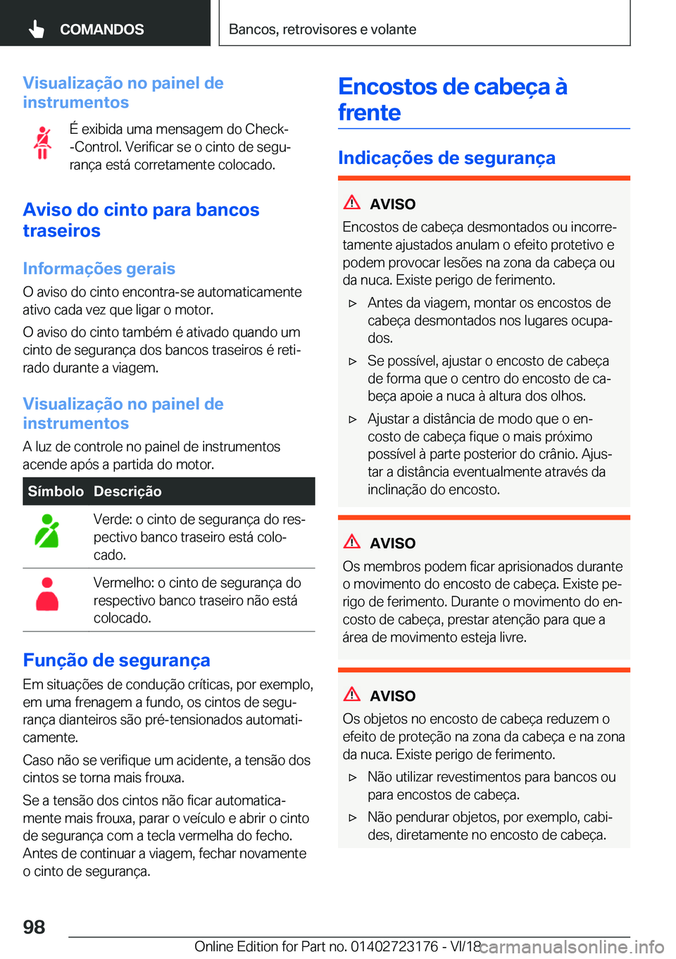 BMW 4 SERIES GRAN COUPE 2019  Manual do condutor (in Portuguese) �V�i�s�u�a�l�i�z�a�