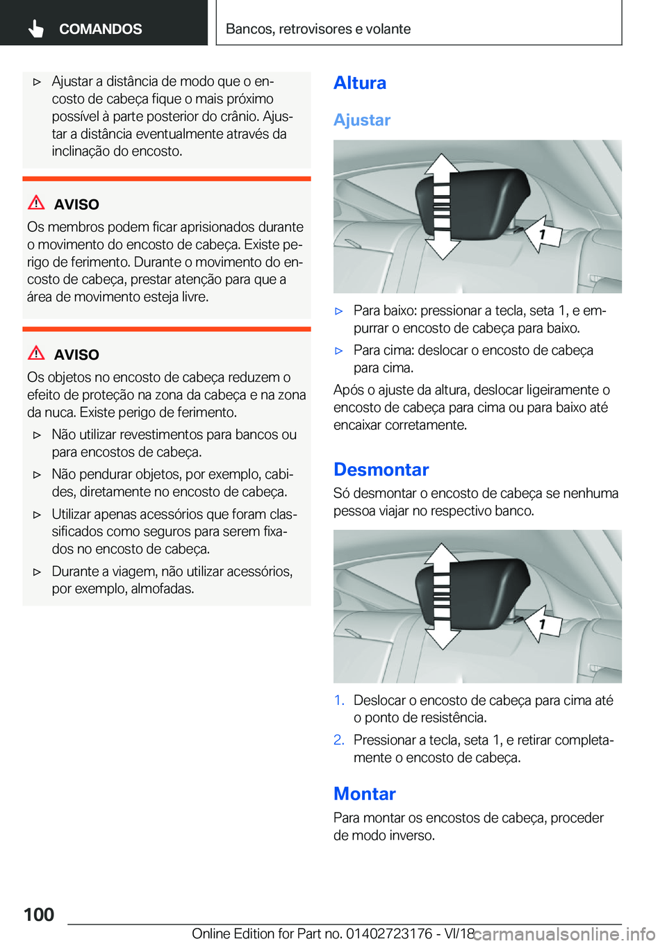 BMW 4 SERIES GRAN COUPE 2019  Manual do condutor (in Portuguese) x�A�j�u�s�t�a�r��a��d�i�s�t�â�n�c�i�a��d�e��m�o�d�o��q�u�e��o��e�nª�c�o�s�t�o��d�e��c�a�b�e�
