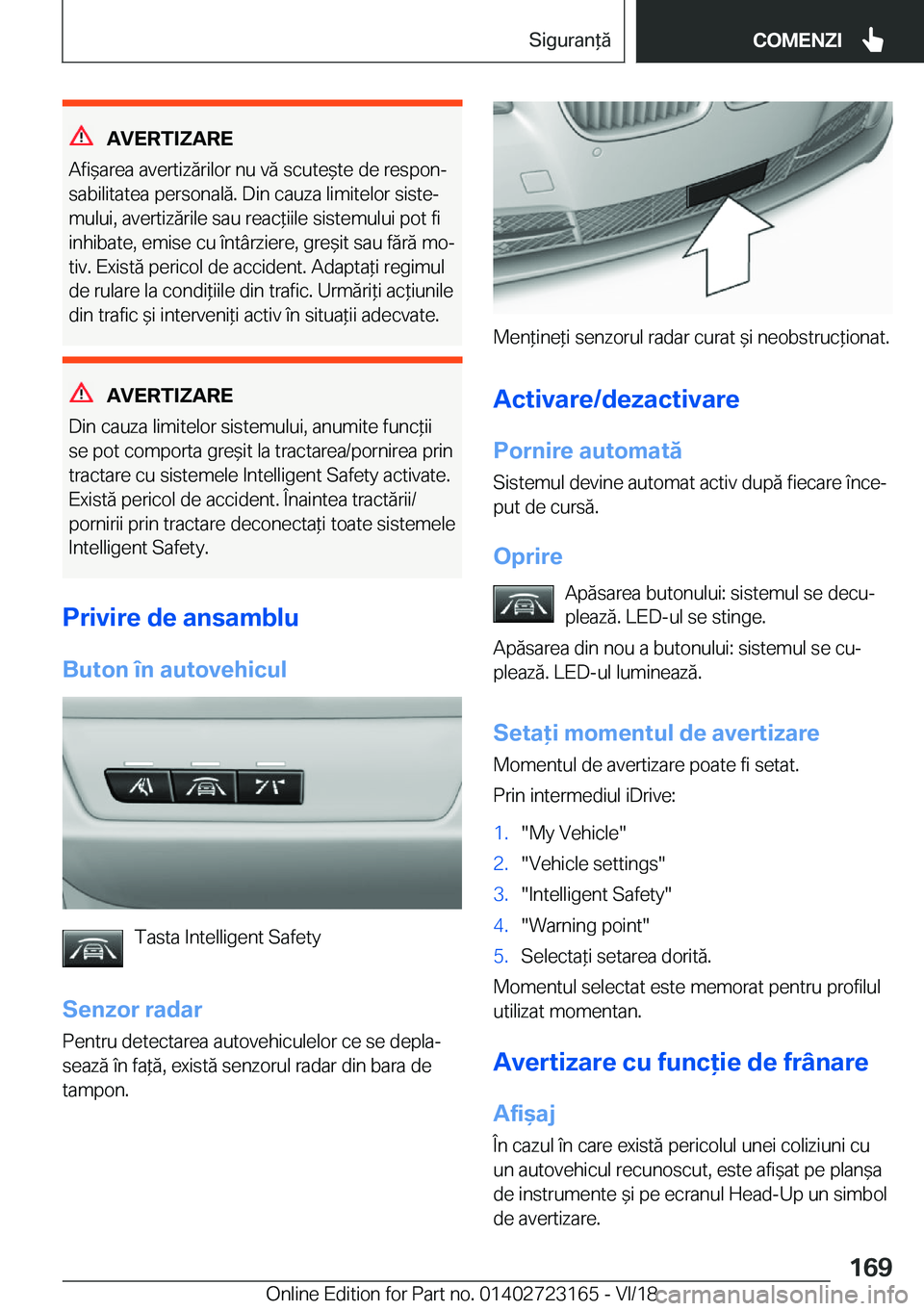 BMW 4 SERIES GRAN COUPE 2019  Ghiduri De Utilizare (in Romanian) �A�V�E�R�T�I�;�A�R�E
�A�f�i&�a�r�e�a��a�v�e�r�t�i�z�