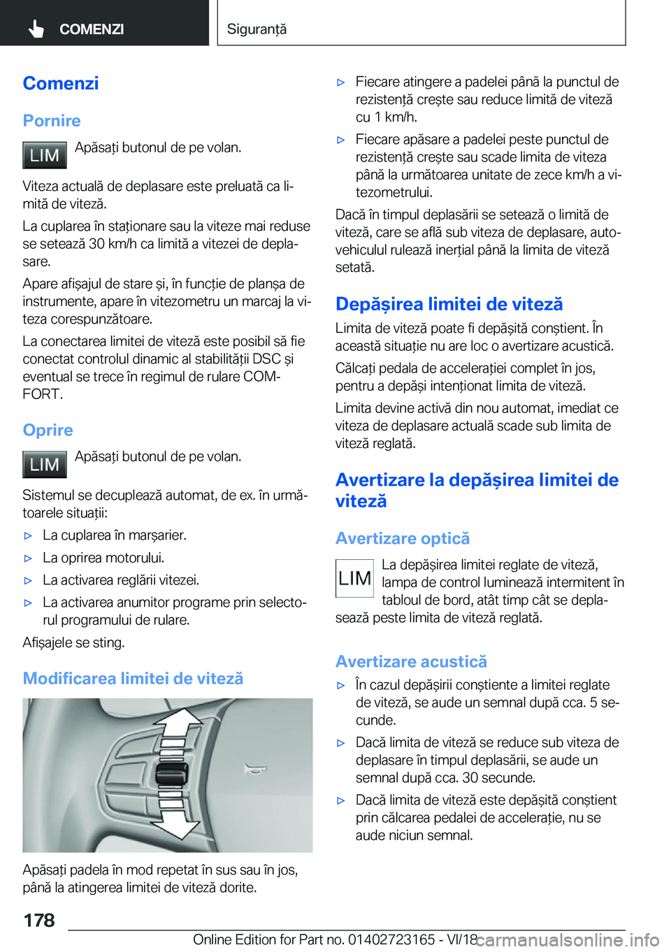 BMW 4 SERIES GRAN COUPE 2019  Ghiduri De Utilizare (in Romanian) �C�o�m�e�n�z�i�P�o�r�n�i�r�e �A�p�