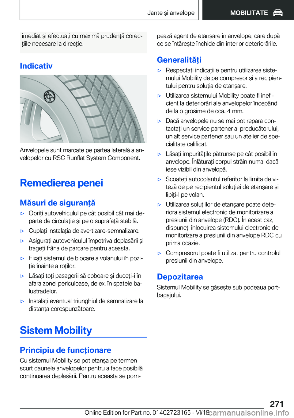BMW 4 SERIES GRAN COUPE 2019  Ghiduri De Utilizare (in Romanian) �i�m�e�d�i�a�t�&�i��e�f�e�c�t�u�a*�i��c�u��m�a�x�i�m�