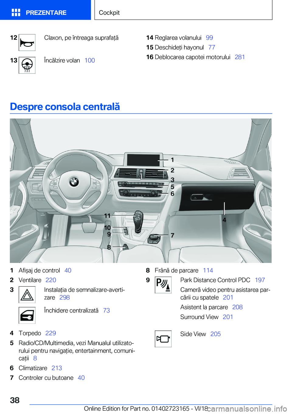 BMW 4 SERIES GRAN COUPE 2019  Ghiduri De Utilizare (in Romanian) �1�2�C�l�a�x�o�n�,��p�e��