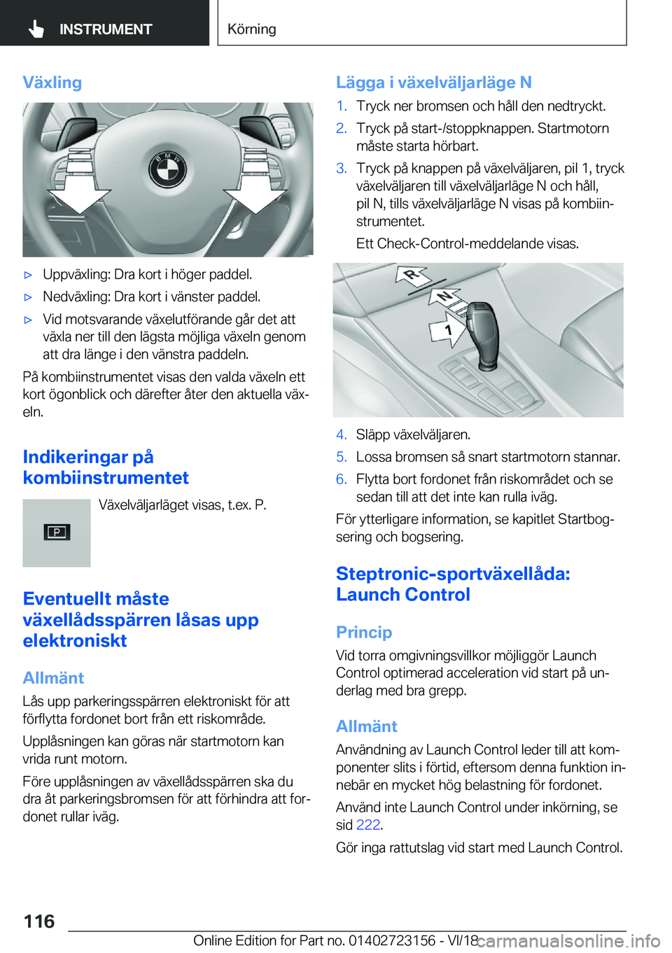 BMW 4 SERIES GRAN COUPE 2019  InstruktionsbÖcker (in Swedish) �V�ä�x�l�i�n�gx�U�p�p�v�ä�x�l�i�n�g�:��D�r�a��k�o�r�t��i��h�