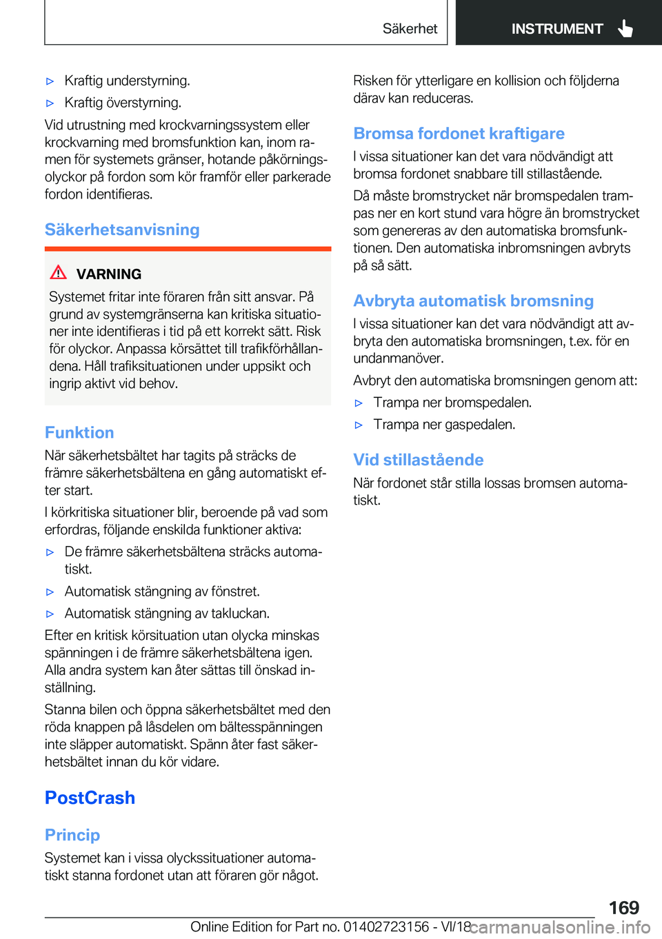 BMW 4 SERIES GRAN COUPE 2019  InstruktionsbÖcker (in Swedish) x�K�r�a�f�t�i�g��u�n�d�e�r�s�t�y�r�n�i�n�g�.x�K�r�a�f�t�i�g��