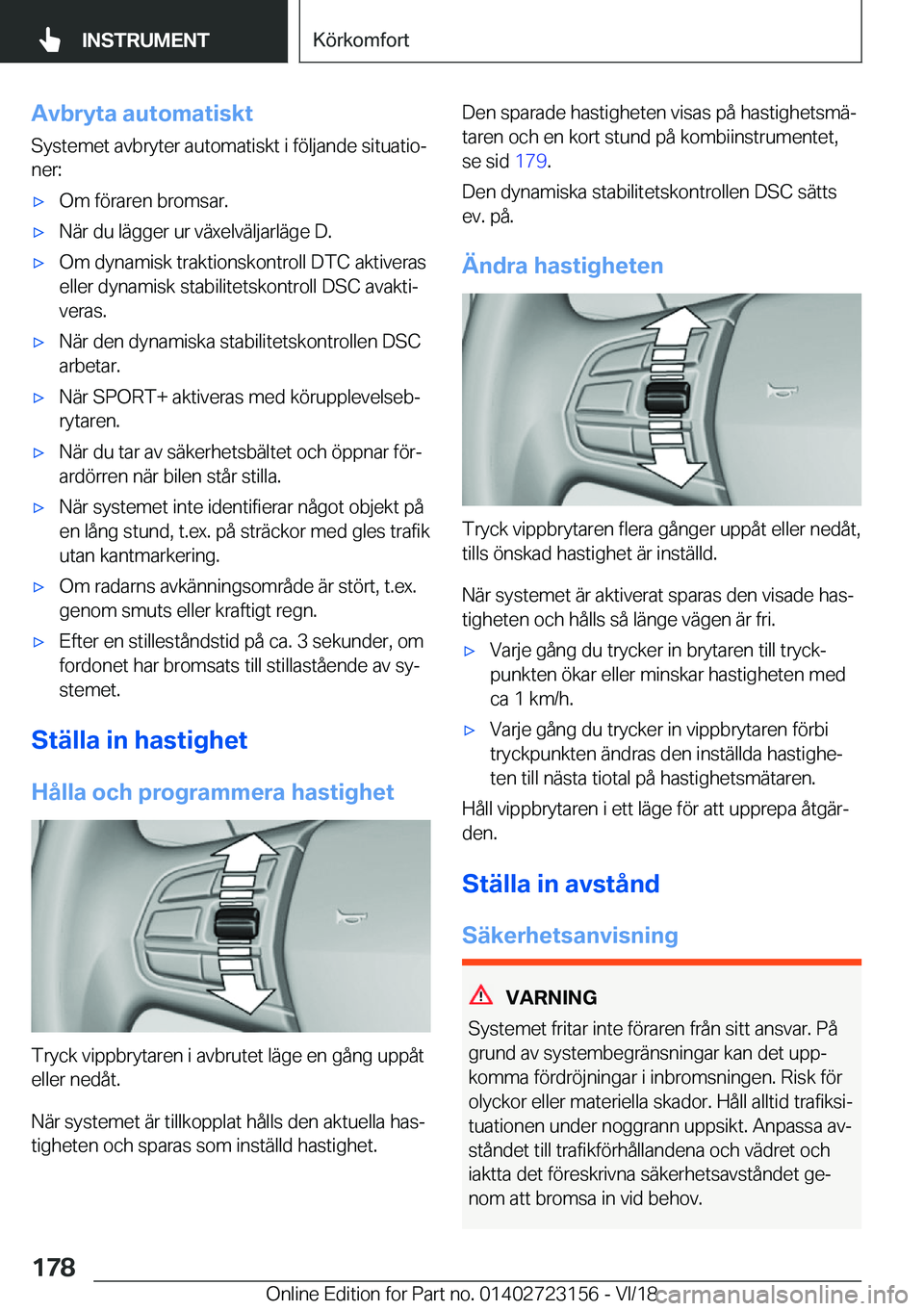 BMW 4 SERIES GRAN COUPE 2019  InstruktionsbÖcker (in Swedish) �A�v�b�r�y�t�a��a�u�t�o�m�a�t�i�s�k�t
�S�y�s�t�e�m�e�t��a�v�b�r�y�t�e�r��a�u�t�o�m�a�t�i�s�k�t��i��f�
