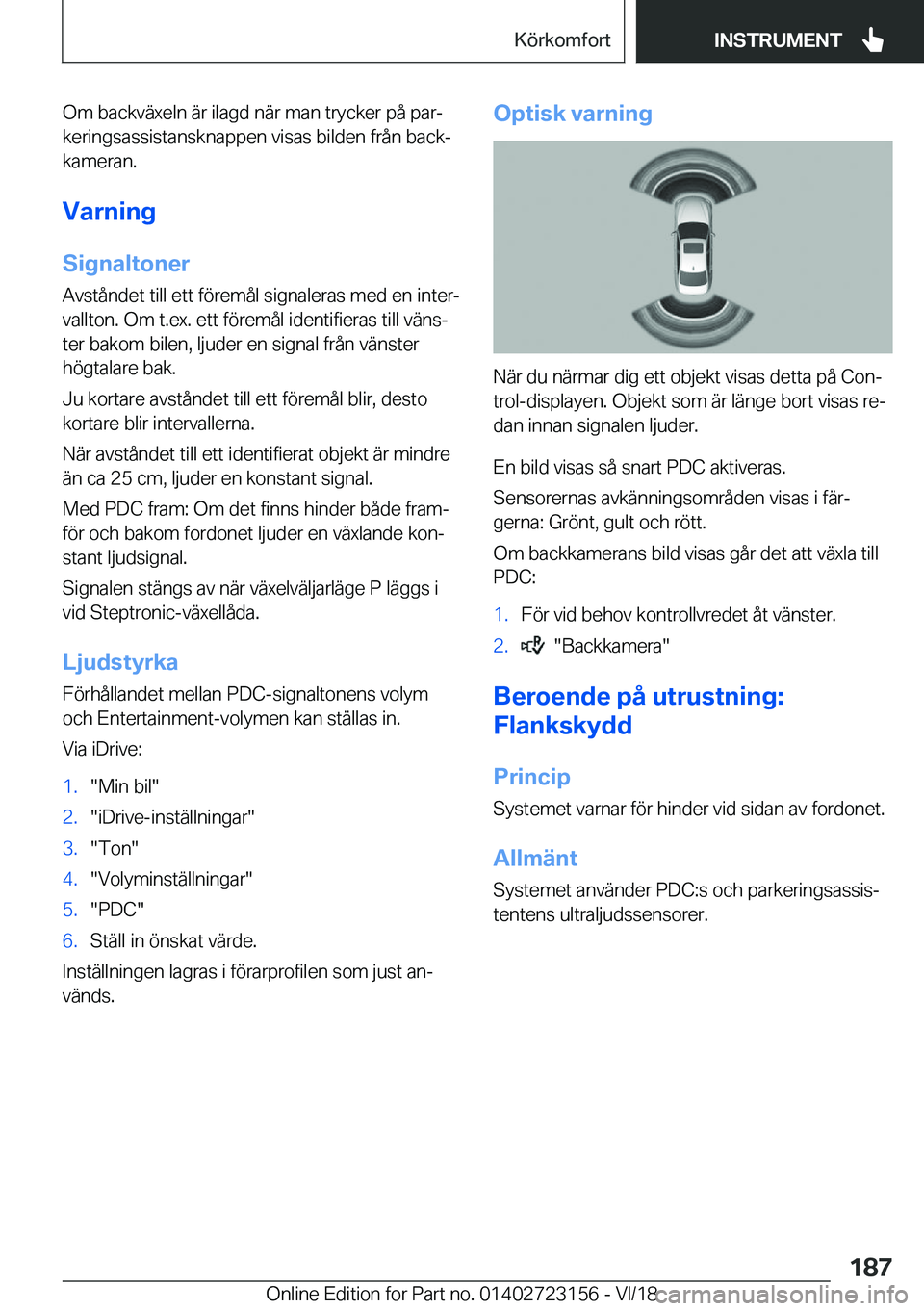 BMW 4 SERIES GRAN COUPE 2019  InstruktionsbÖcker (in Swedish) �O�m��b�a�c�k�v�ä�x�e�l�n��ä�r��i�l�a�g�d��n�ä�r��m�a�n��t�r�y�c�k�e�r��p�å��p�a�rj
�k�e�r�i�n�g�s�a�s�s�i�s�t�a�n�s�k�n�a�p�p�e�n��v�i�s�a�s��b�i�l�d�e�n��f�r�å�n��b�a�c�kj
�k�a�m�