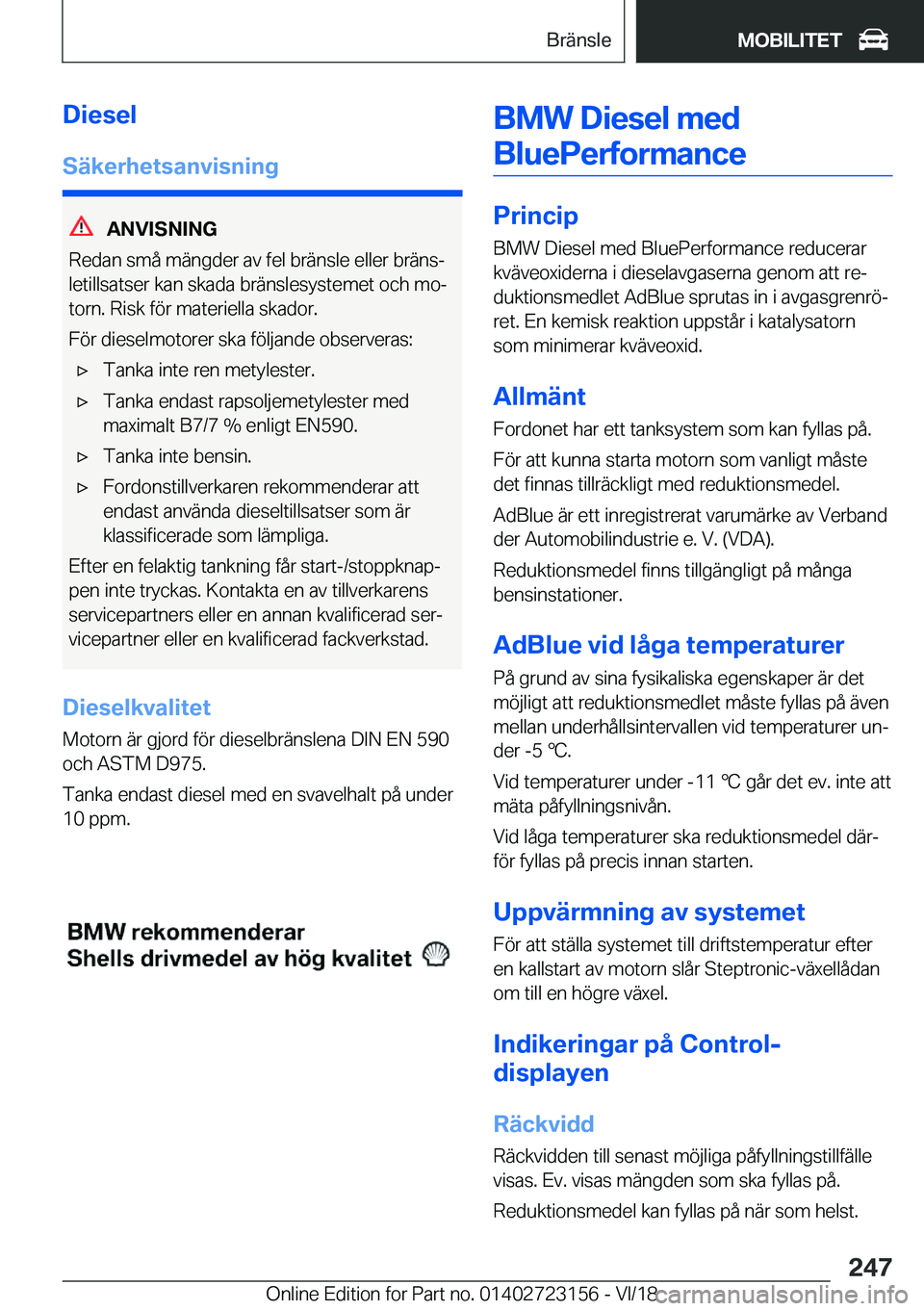 BMW 4 SERIES GRAN COUPE 2019  InstruktionsbÖcker (in Swedish) �D�i�e�s�e�l
�S�ä�k�e�r�h�e�t�s�a�n�v�i�s�n�i�n�g
�A�N�V�I�S�N�I�N�G
�R�e�d�a�n��s�m�å��m�ä�n�g�d�e�r��a�v��f�e�l��b�r�ä�n�s�l�e��e�l�l�e�r��b�r�ä�n�sj
�l�e�t�i�l�l�s�a�t�s�e�r��k�a�n��