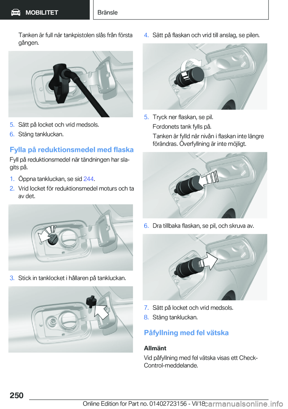 BMW 4 SERIES GRAN COUPE 2019  InstruktionsbÖcker (in Swedish) �T�a�n�k�e�n��ä�r��f�u�l�l��n�ä�r��t�a�n�k�p�i�s�t�o�l�e�n��s�l�å�s��f�r�å�n��f�