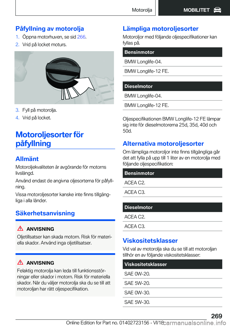 BMW 4 SERIES GRAN COUPE 2019  InstruktionsbÖcker (in Swedish) �P�å�f�y�l�l�n�i�n�g��a�v��m�o�t�o�r�o�l�j�a�1�.�