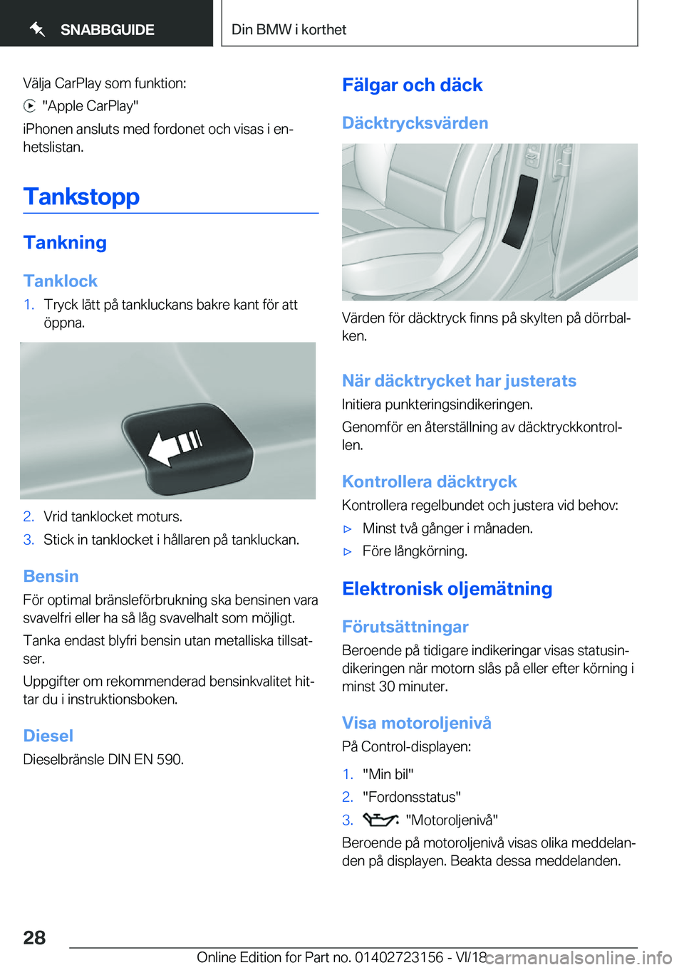 BMW 4 SERIES GRAN COUPE 2019  InstruktionsbÖcker (in Swedish) �V�ä�l�j�a��C�a�r�P�l�a�y��s�o�m��f�u�n�k�t�i�o�n�:
����A�p�p�l�e��C�a�r�P�l�a�y�
�i�P�h�o�n�e�n��a�n�s�l�u�t�s��m�e�d��f�o�r�d�o�n�e�t��o�c�h��v�i�s�a�s��i��e�nj �h�e�t�s�l�i�s�t�a�n