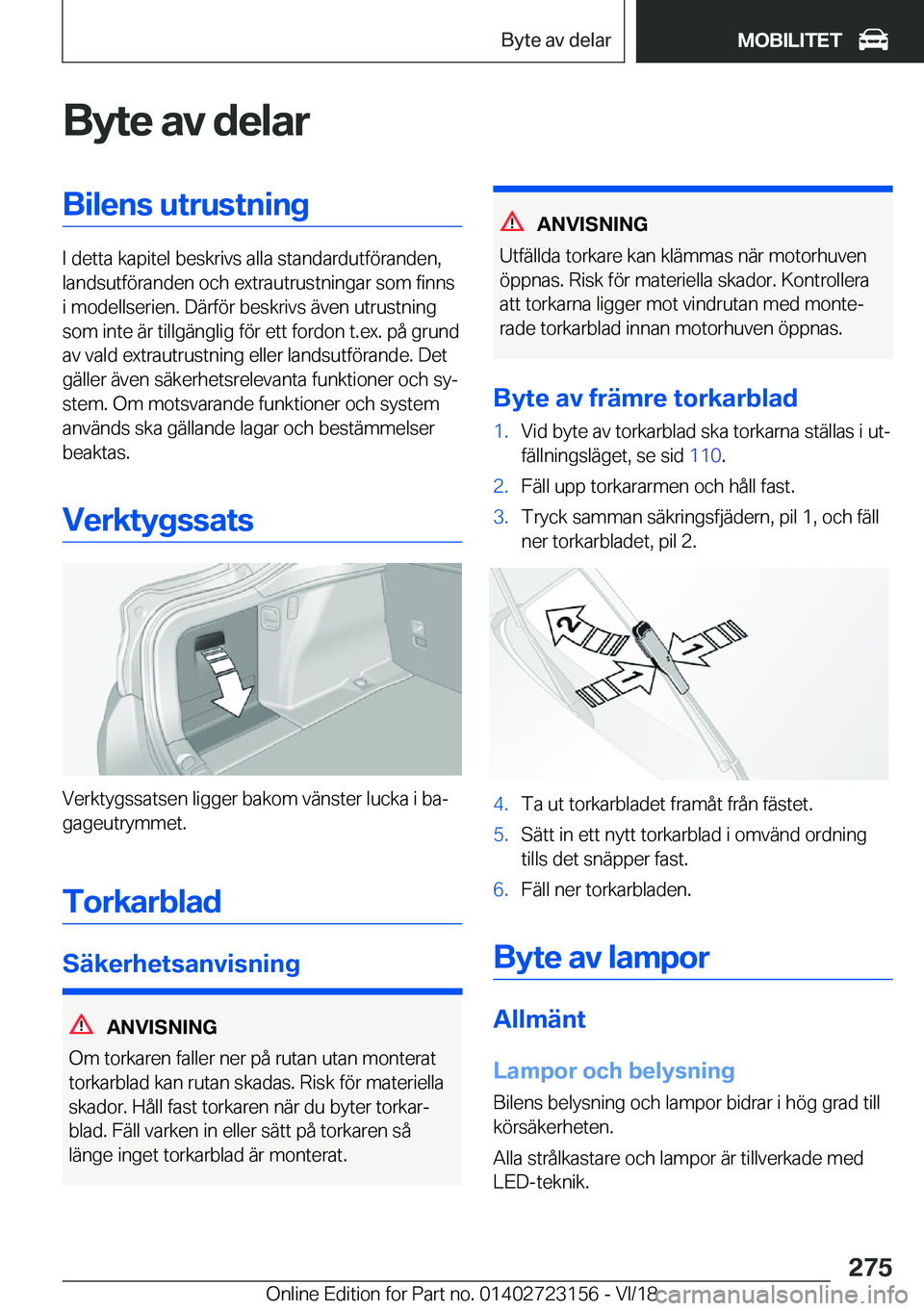 BMW 4 SERIES GRAN COUPE 2019  InstruktionsbÖcker (in Swedish) �B�y�t�e��a�v��d�e�l�a�r�B�i�l�e�n�s��u�t�r�u�s�t�n�i�n�g
�I��d�e�t�t�a��k�a�p�i�t�e�l��b�e�s�k�r�i�v�s��a�l�l�a��s�t�a�n�d�a�r�d�u�t�f�