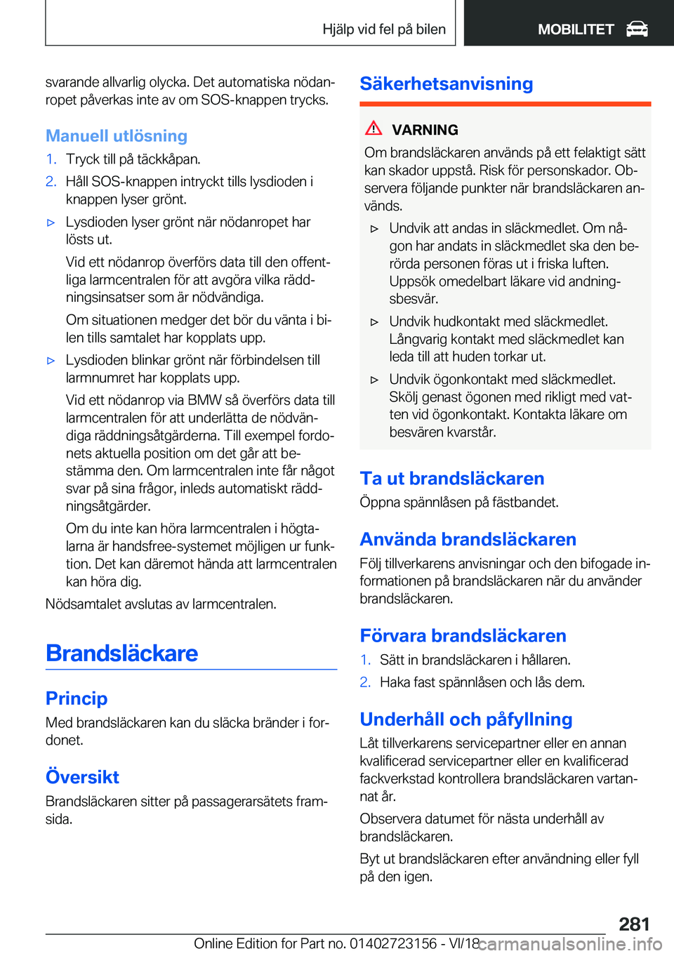 BMW 4 SERIES GRAN COUPE 2019  InstruktionsbÖcker (in Swedish) �s�v�a�r�a�n�d�e��a�l�l�v�a�r�l�i�g��o�l�y�c�k�a�.��D�e�t��a�u�t�o�m�a�t�i�s�k�a��n�
