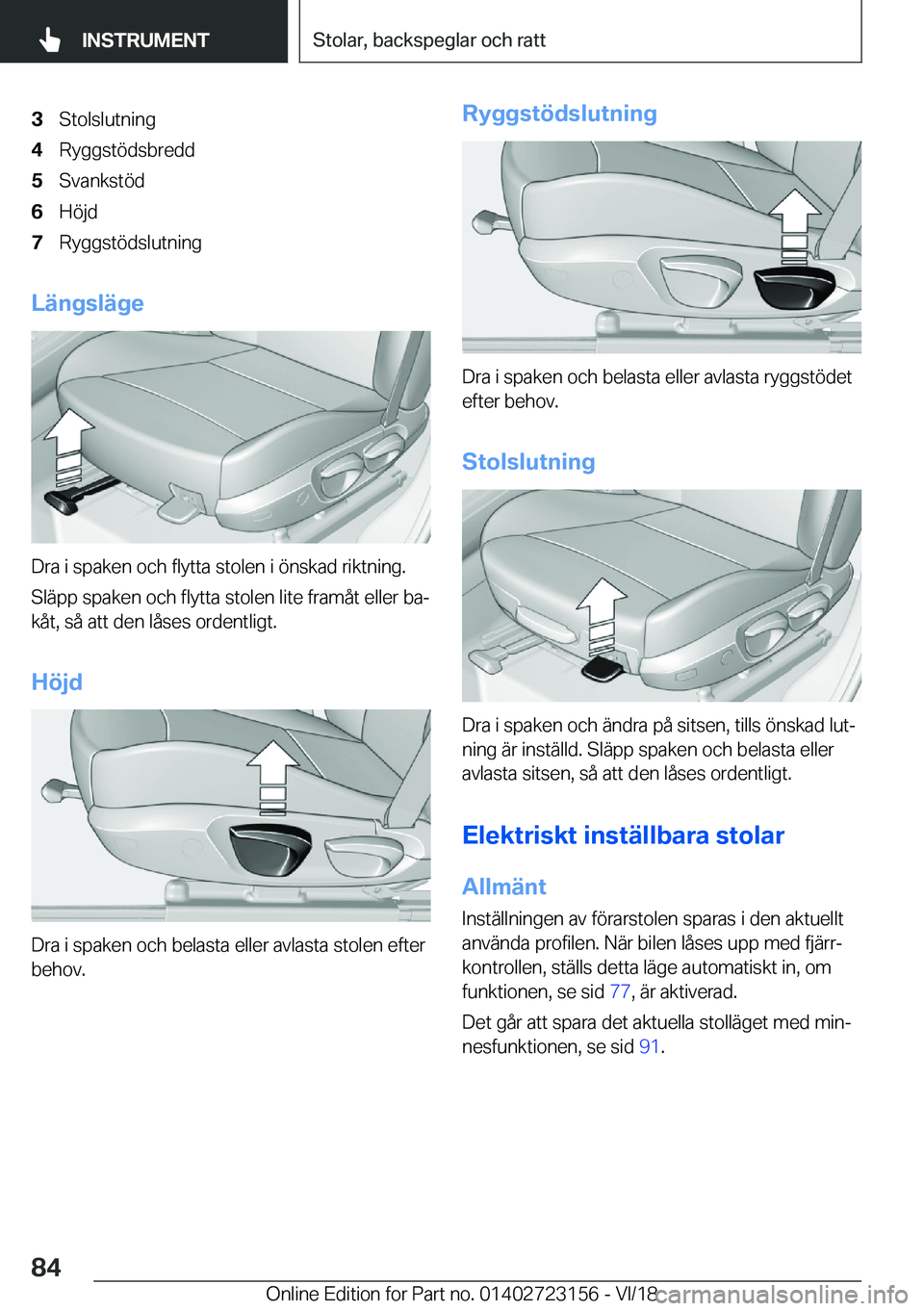 BMW 4 SERIES GRAN COUPE 2019  InstruktionsbÖcker (in Swedish) �3�S�t�o�l�s�l�u�t�n�i�n�g�4�R�y�g�g�s�t�