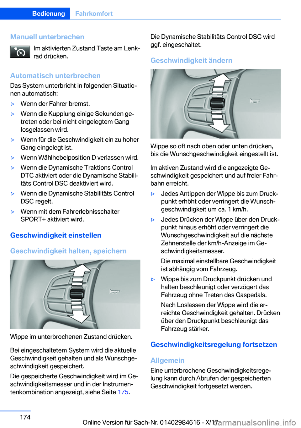 BMW 4 SERIES GRAN COUPE 2018  Betriebsanleitungen (in German) �M�a�n�u�e�l�l��u�n�t�e�r�b�r�e�c�h�e�n�I�m� �a�k�t�i�v�i�e�r�t�e�n� �Z�u�s�t�a�n�d� �T�a�s�t�e� �a�m� �L�e�n�kj
�r�a�d� �d�r�