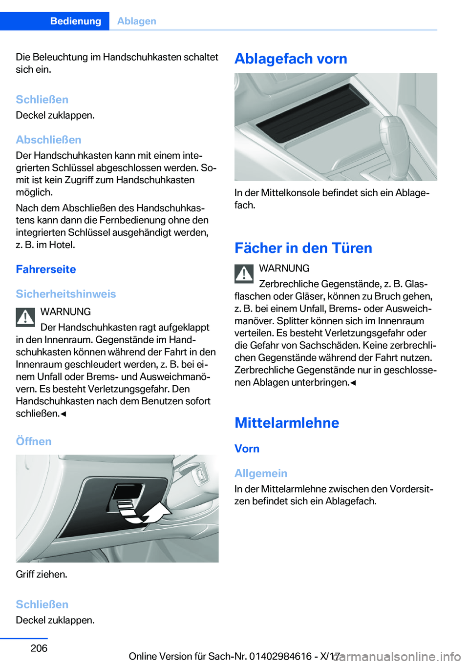 BMW 4 SERIES GRAN COUPE 2018  Betriebsanleitungen (in German) �D�i�e� �B�e�l�e�u�c�h�t�u�n�g� �i�m� �H�a�n�d�s�c�h�u�h�k�a�s�t�e�n� �s�c�h�a�l�t�e�t
�s�i�c�h� �e�i�n�.
�S�c�h�l�i�e�