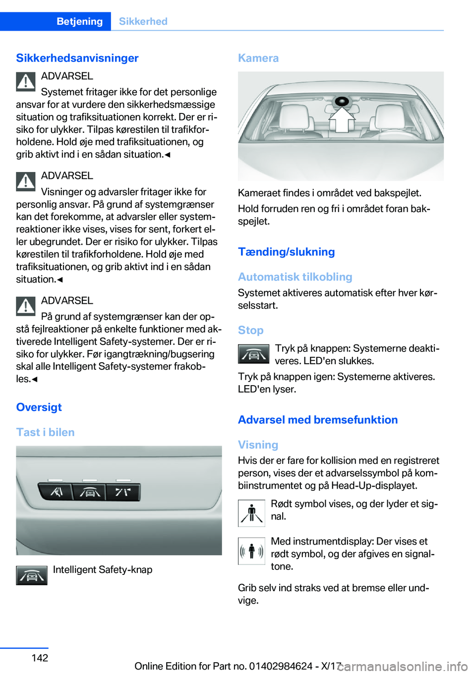 BMW 4 SERIES GRAN COUPE 2018  InstruktionsbØger (in Danish) �S�i�k�k�e�r�h�e�d�s�a�n�v�i�s�n�i�n�g�e�r�A�D�V�A�R�S�E�L
�S�y�s�t�e�m�e�t� �f�r�i�t�a�g�e�r� �i�k�k�e� �f�o�r� �d�e�t� �p�e�r�s�o�n�l�i�g�e
�a�n�s�v�a�r� �f�o�r� �a�t� �v�u�r�d�e�r�e� �d�e�n� �s�i�k