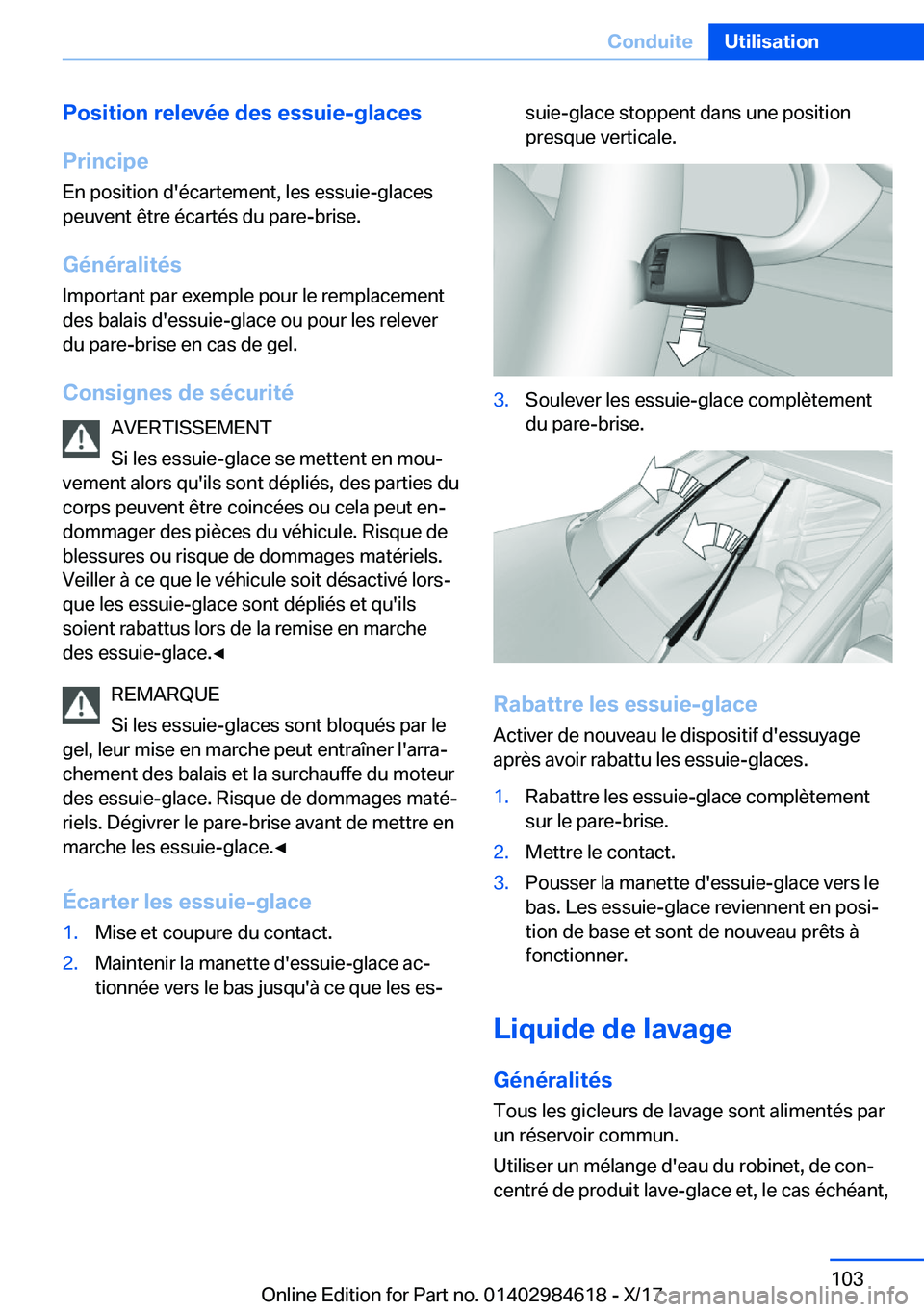 BMW 4 SERIES GRAN COUPE 2018  Notices Demploi (in French) �P�o�s�i�t�i�o�n��r�e�l�e�v�é�e��d�e�s��e�s�s�u�i�e�-�g�l�a�c�e�s
�P�r�i�n�c�i�p�e �E�n� �p�o�s�i�t�i�o�n� �d�'�é�c�a�r�t�e�m�e�n�t�,� �l�e�s� �e�s�s�u�i�e�-�g�l�a�c�e�s
�p�e�u�v�e�n�t� �ê�t