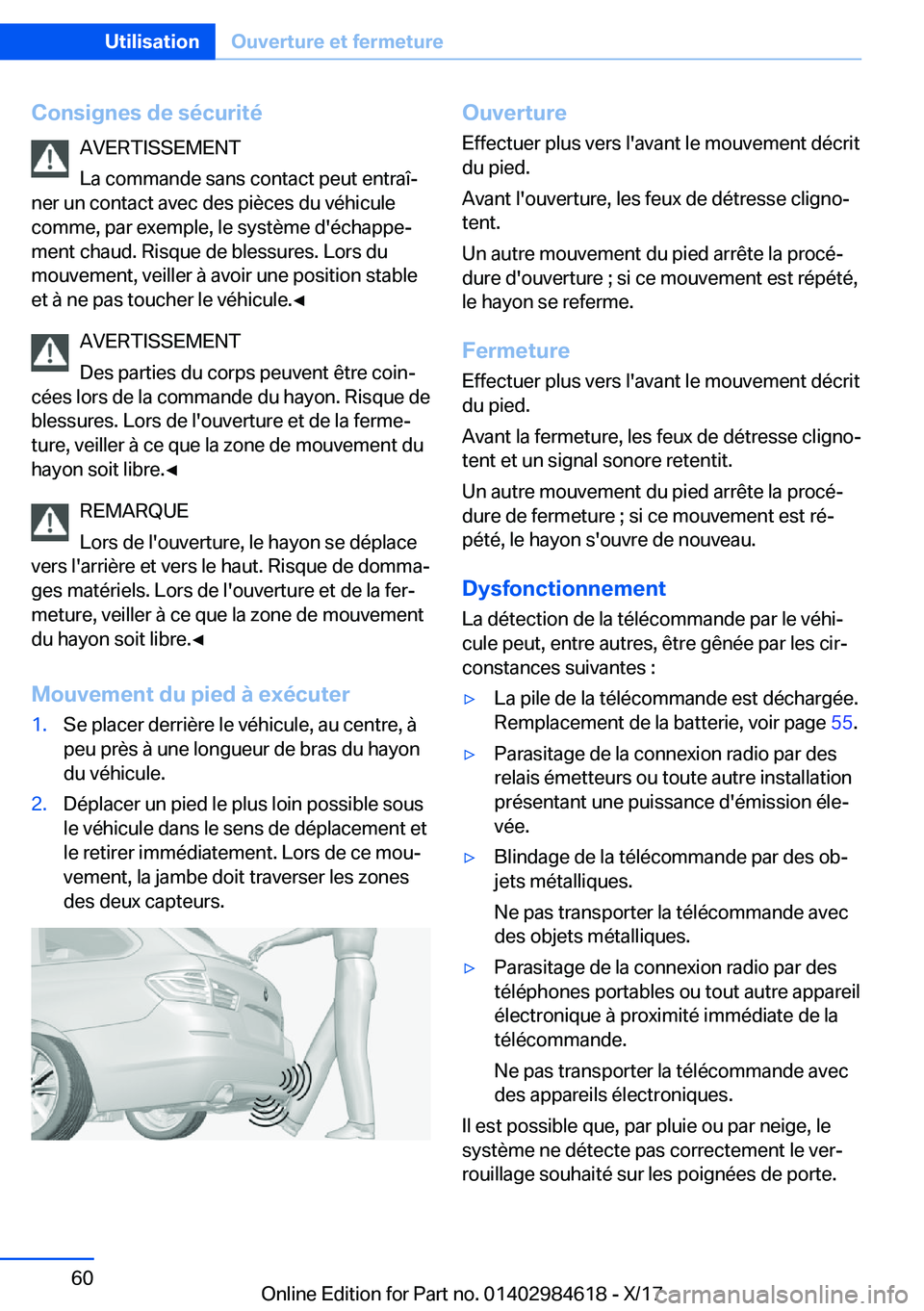 BMW 4 SERIES GRAN COUPE 2018  Notices Demploi (in French) �C�o�n�s�i�g�n�e�s��d�e��s�é�c�u�r�i�t�é�A�V�E�R�T�I�S�S�E�M�E�N�T
�L�a� �c�o�m�m�a�n�d�e� �s�a�n�s� �c�o�n�t�a�c�t� �p�e�u�t� �e�n�t�r�a�îj
�n�e�r� �u�n� �c�o�n�t�a�c�t� �a�v�e�c� �d�e�s� �p�i�