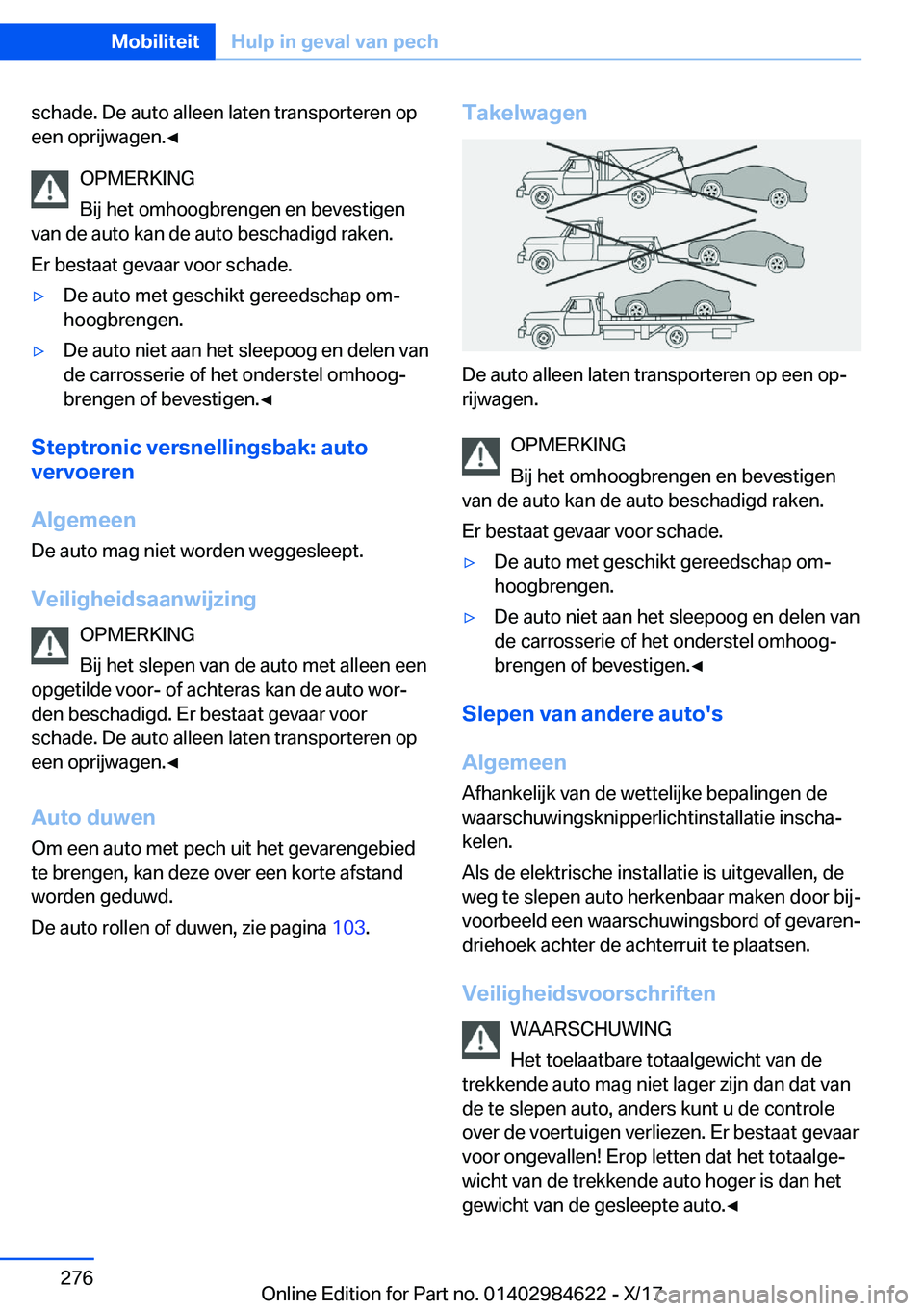 BMW 4 SERIES GRAN COUPE 2018  Instructieboekjes (in Dutch) �s�c�h�a�d�e�.� �D�e� �a�u�t�o� �a�l�l�e�e�n� �l�a�t�e�n� �t�r�a�n�s�p�o�r�t�e�r�e�n� �o�p�e�e�n� �o�p�r�i�j�w�a�g�e�n�.'