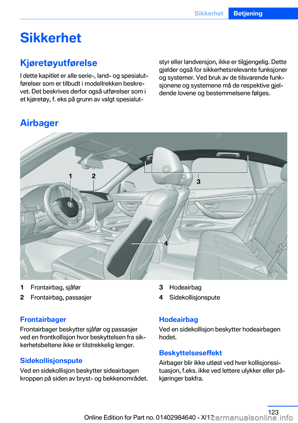 BMW 4 SERIES GRAN COUPE 2018  InstruksjonsbØker (in Norwegian) �S�i�k�k�e�r�h�e�t�K�j�