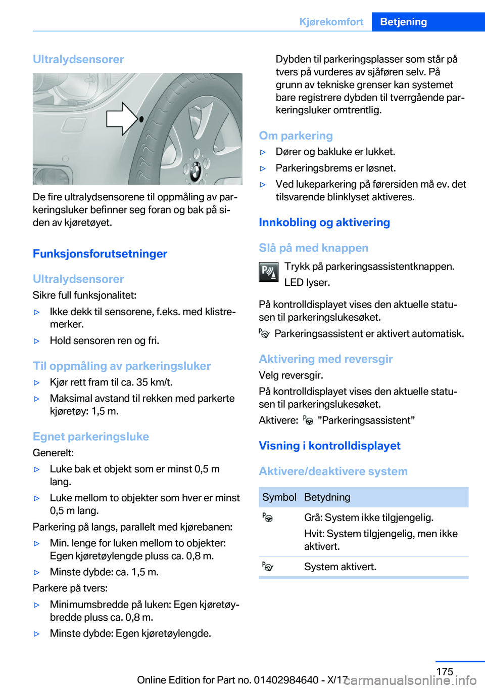 BMW 4 SERIES GRAN COUPE 2018  InstruksjonsbØker (in Norwegian) �U�l�t�r�a�l�y�d�s�e�n�s�o�r�e�r
�D�e� �f�i�r�e� �u�l�t�r�a�l�y�d�s�e�n�s�o�r�e�n�e� �t�i�l� �o�p�p�m�å�l�i�n�g� �a�v� �p�a�rj
�k�e�r�i�n�g�s�l�u�k�e�r� �b�e�f�i�n�n�e�r� �s�e�g� �f�o�r�a�n� �o�g� �