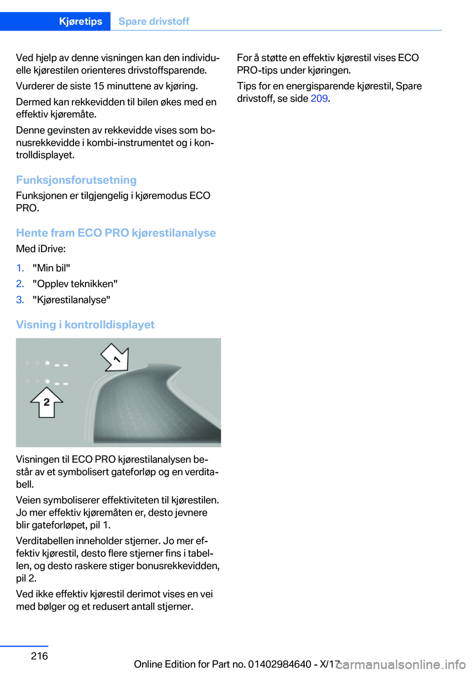 BMW 4 SERIES GRAN COUPE 2018  InstruksjonsbØker (in Norwegian) �V�e�d� �h�j�e�l�p� �a�v� �d�e�n�n�e� �v�i�s�n�i�n�g�e�n� �k�a�n� �d�e�n� �i�n�d�i�v�i�d�uj�e�l�l�e� �k�j�