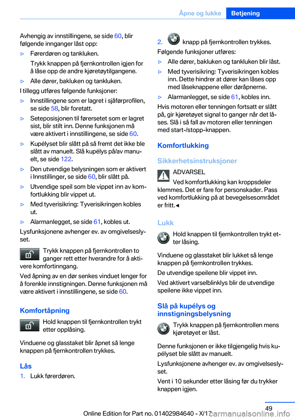 BMW 4 SERIES GRAN COUPE 2018  InstruksjonsbØker (in Norwegian) �A�v�h�e�n�g�i�g� �a�v� �i�n�n�s�t�i�l�l�i�n�g�e�n�e�,� �s�e� �s�i�d�e� �6�0�,� �b�l�i�r
�f�