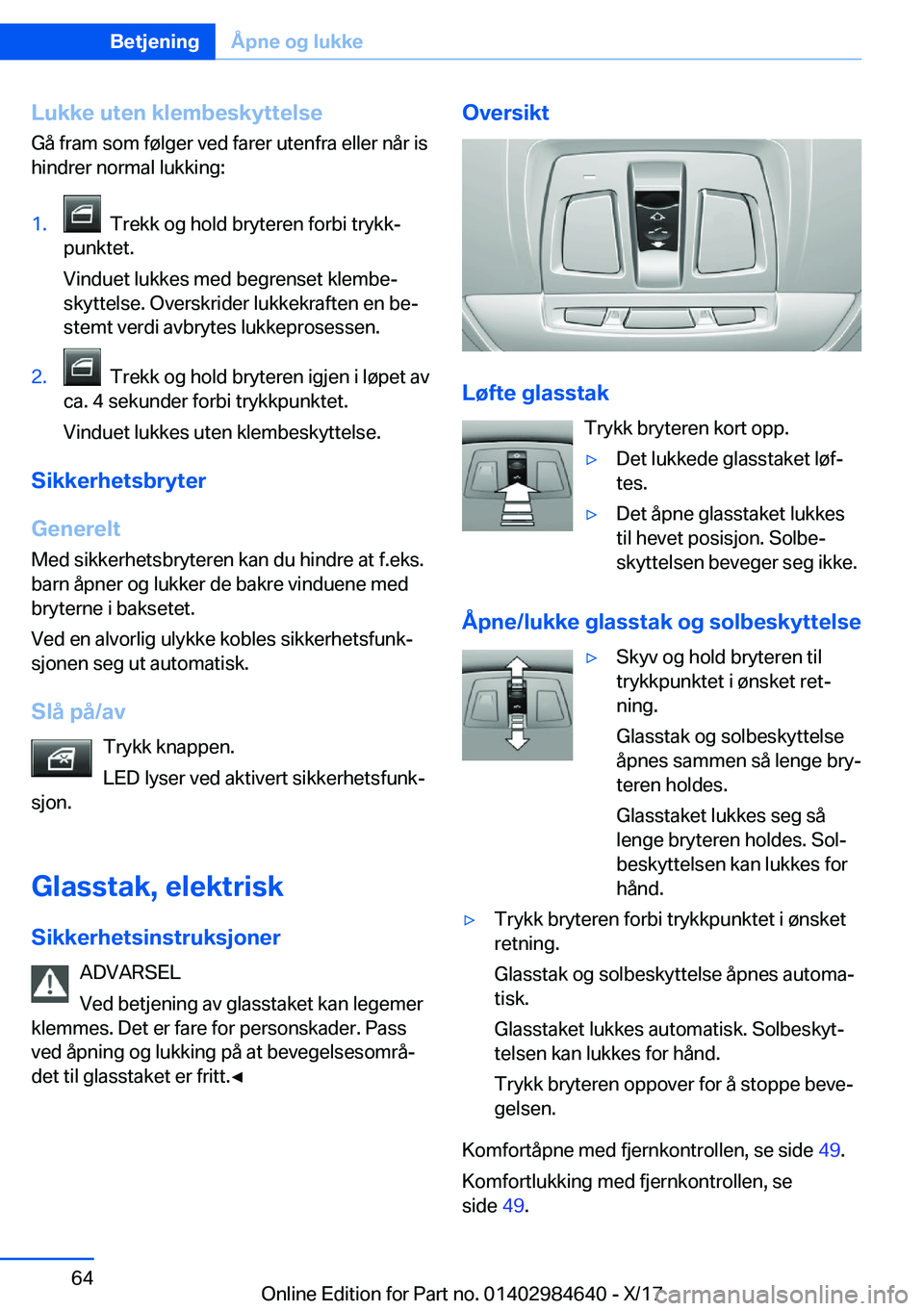 BMW 4 SERIES GRAN COUPE 2018  InstruksjonsbØker (in Norwegian) �L�u�k�k�e��u�t�e�n��k�l�e�m�b�e�s�k�y�t�t�e�l�s�e
�G�å� �f�r�a�m� �s�o�m� �f�