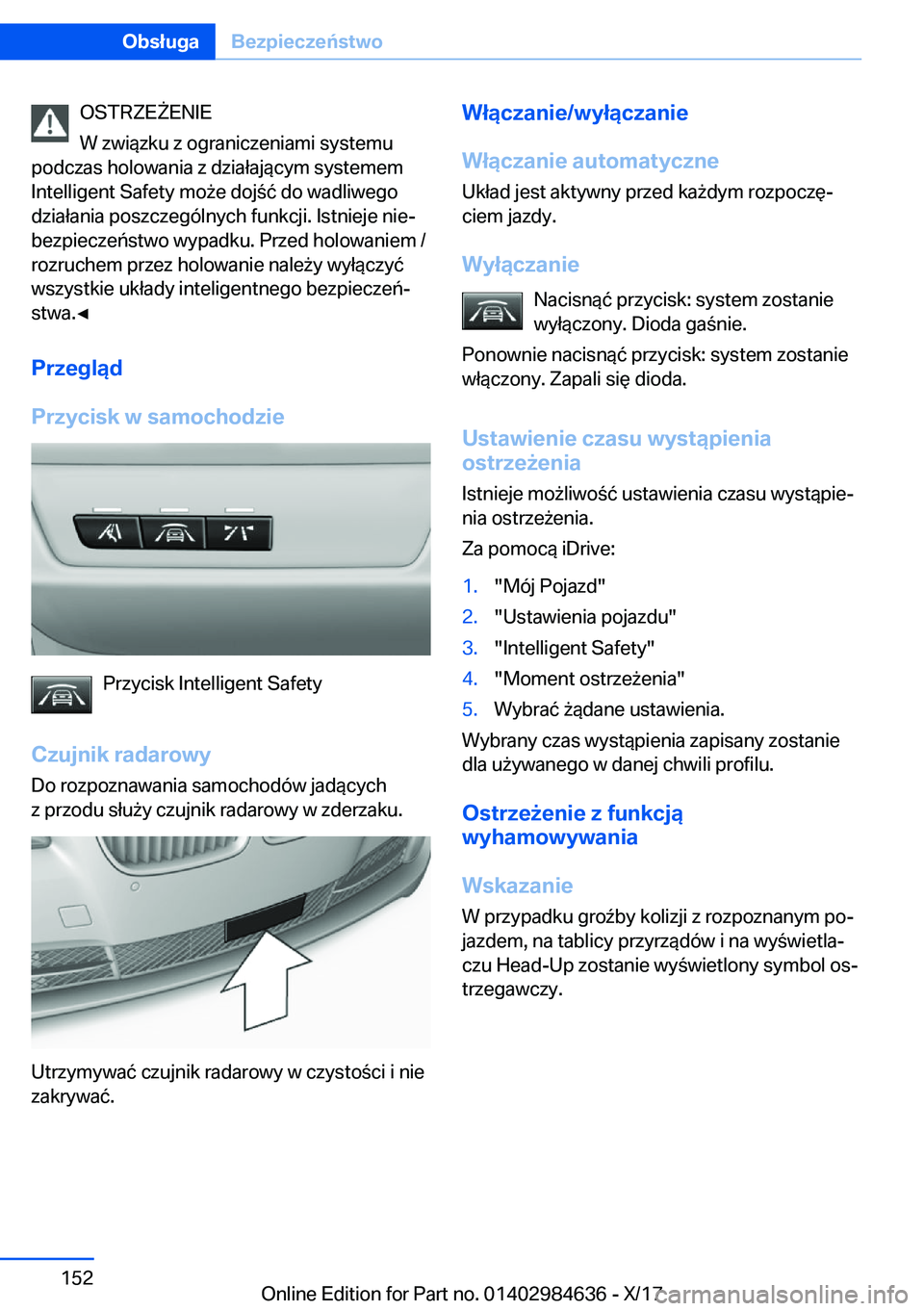 BMW 4 SERIES GRAN COUPE 2018  Instrukcja obsługi (in Polish) �O�S�T�R�Z�E 8�E�N�I�E
�W� �z�w�i�