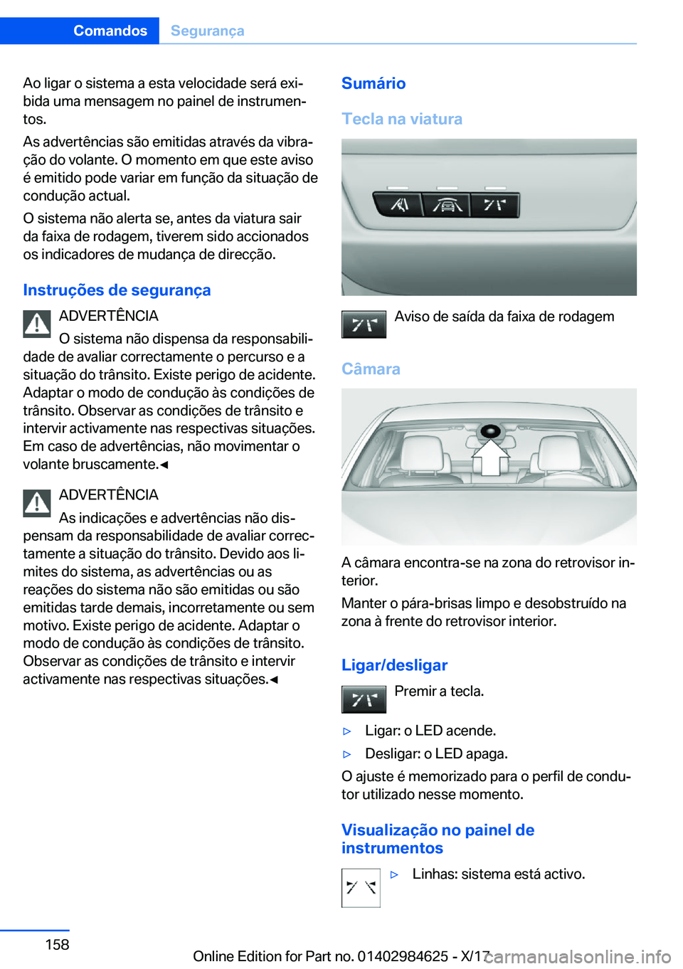 BMW 4 SERIES GRAN COUPE 2017  ΟΔΗΓΌΣ ΧΡΉΣΗΣ (in Greek) �A�o� �l�i�g�a�r� �o� �s�i�s�t�e�m�a� �a� �e�s�t�a� �v�e�l�o�c�i�d�a�d�e� �s�e�r�á� �e�x�iª
�b�i�d�a� �u�m�a� �m�e�n�s�a�g�e�m� �n�o� �p�a�i�n�e�l� �d�e� �i�n�s�t�r�u�m�e�nª
�t�o�s�.
�A�s� �a�d�v