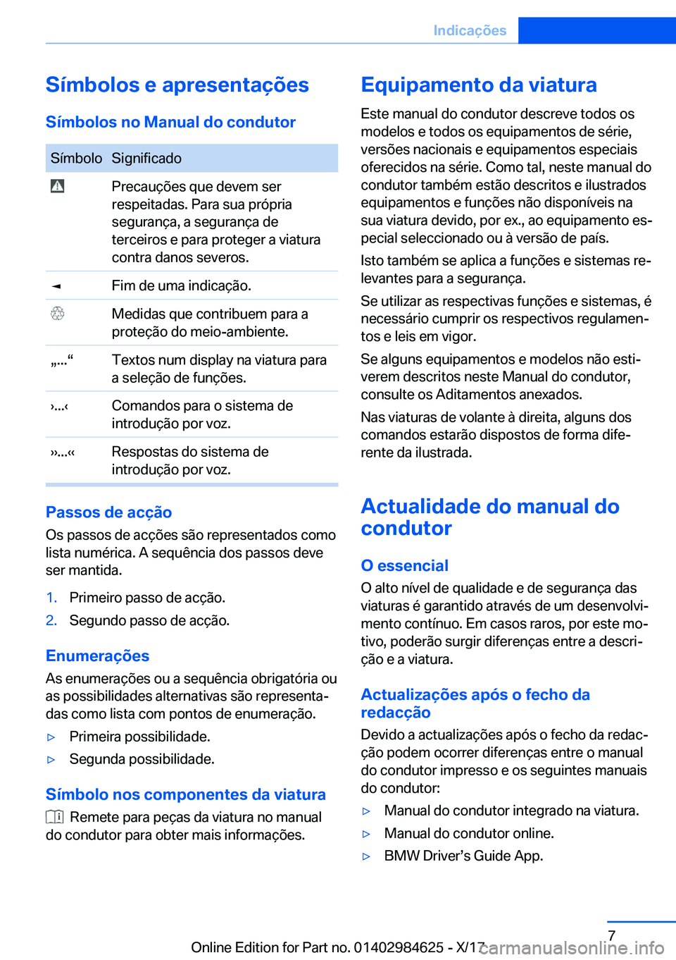 BMW 4 SERIES GRAN COUPE 2018  Manual do condutor (in Portuguese) �S�