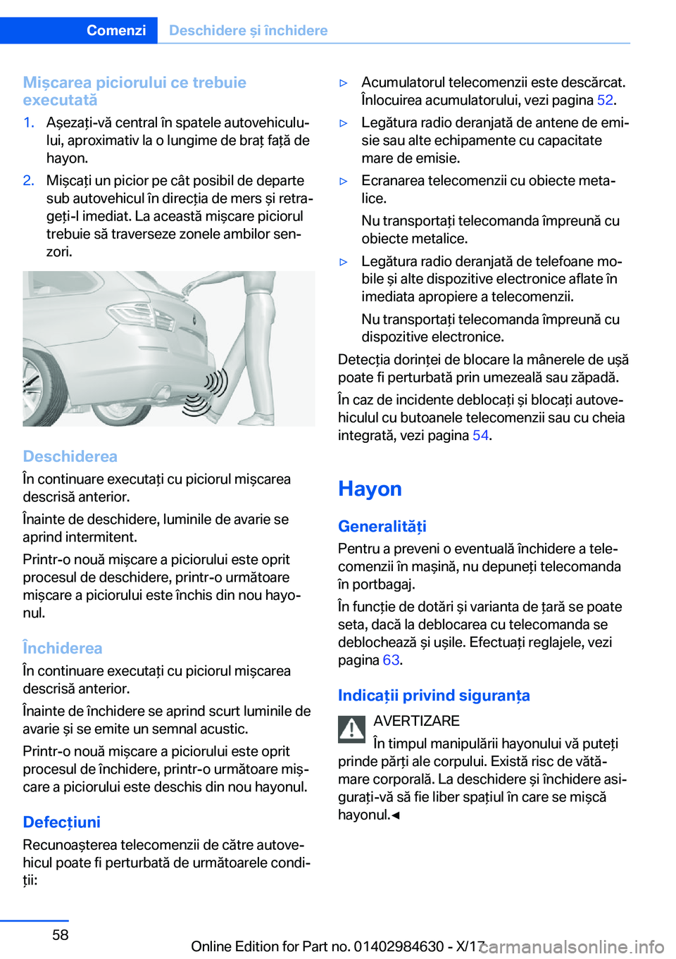 BMW 4 SERIES GRAN COUPE 2018  Ghiduri De Utilizare (in Romanian) �M�i�c�a�r�e�a��p�i�c�i�o�r�u�l�u�i��c�e��t�r�e�b�u�i�e
�e�x�e�c�u�t�a�t�
