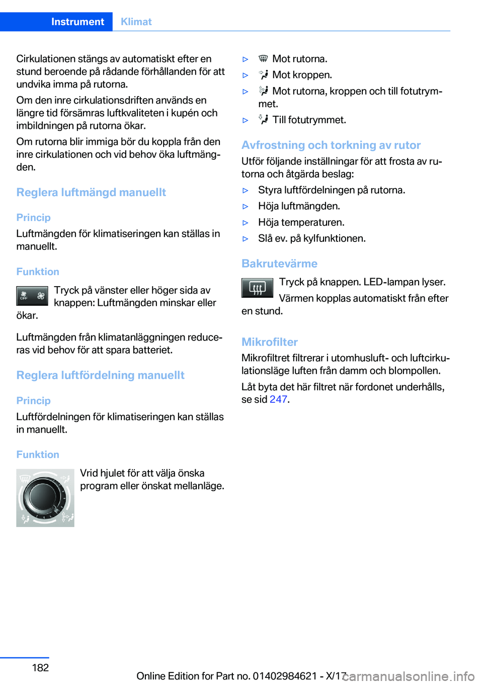 BMW 4 SERIES GRAN COUPE 2018  InstruktionsbÖcker (in Swedish) �C�i�r�k�u�l�a�t�i�o�n�e�n� �s�t�ä�n�g�s� �a�v� �a�u�t�o�m�a�t�i�s�k�t� �e�f�t�e�r� �e�n
�s�t�u�n�d� �b�e�r�o�e�n�d�e� �p�å� �r�å�d�a�n�d�e� �f�