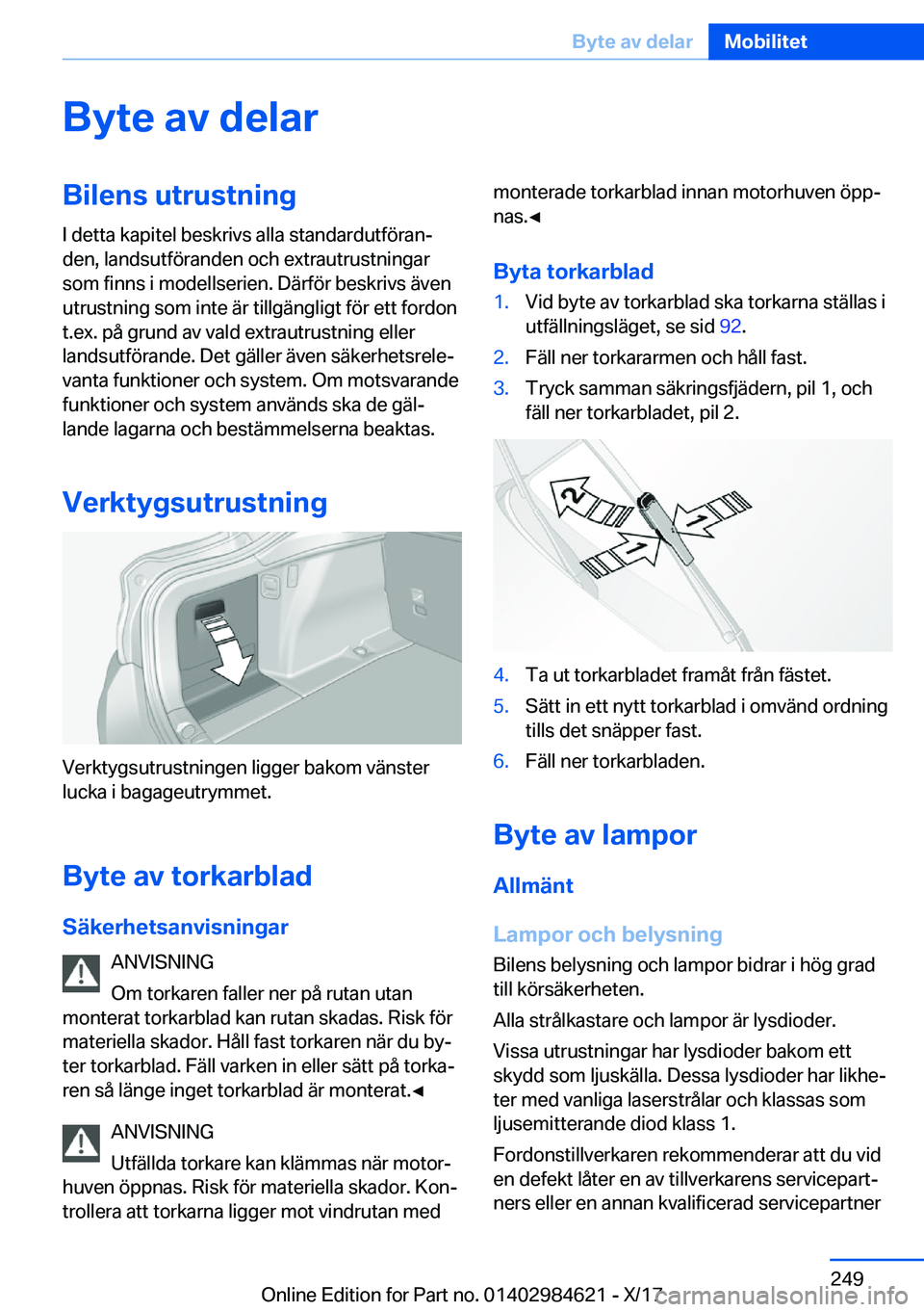 BMW 4 SERIES GRAN COUPE 2018  InstruktionsbÖcker (in Swedish) �B�y�t�e��a�v��d�e�l�a�r�B�i�l�e�n�s��u�t�r�u�s�t�n�i�n�g
�I� �d�e�t�t�a� �k�a�p�i�t�e�l� �b�e�s�k�r�i�v�s� �a�l�l�a� �s�t�a�n�d�a�r�d�u�t�f�