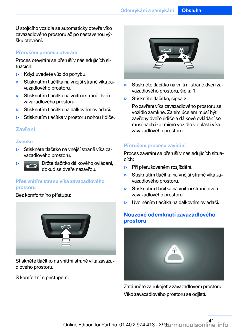 BMW 4 SERIES GRAN COUPE 2017  Návod na použití (in Czech) �U� �s�t�o�j�