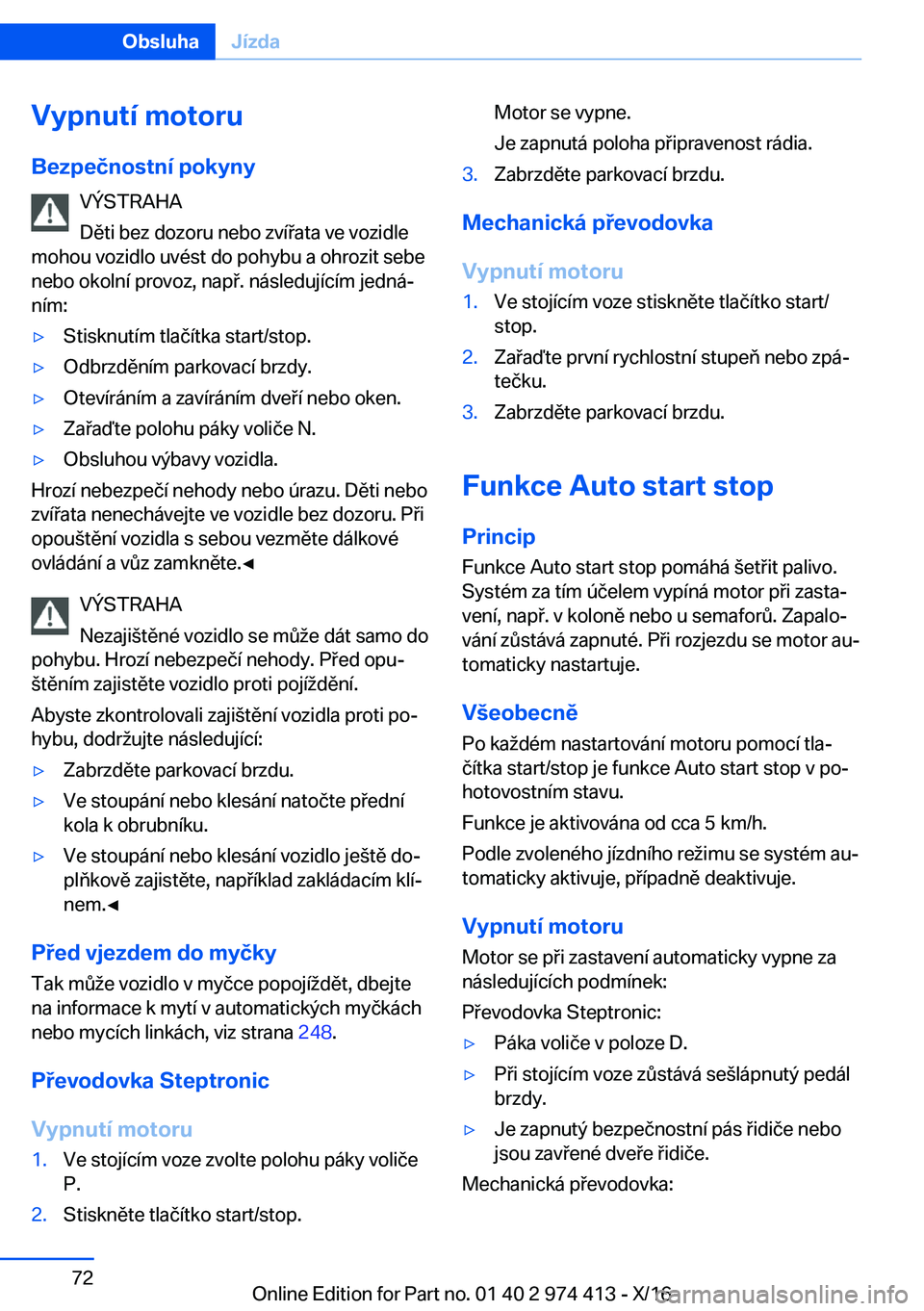 BMW 4 SERIES GRAN COUPE 2017  Návod na použití (in Czech) �V�y�p�n�u�t�