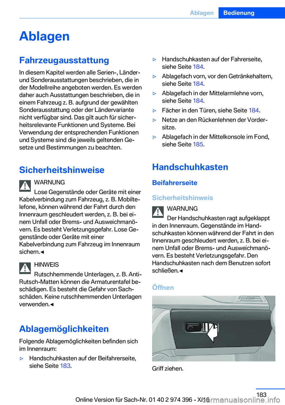 BMW 4 SERIES GRAN COUPE 2017  Betriebsanleitungen (in German) �A�b�l�a�g�e�n�F�a�h�r�z�e�u�g�a�u�s�s�t�a�t�t�u�n�g�I�n� �d�i�e�s�e�m� �K�a�p�i�t�e�l� �w�e�r�d�e�n� �a�l�l�e� �S�e�r�i�e�n�-�,� �L�