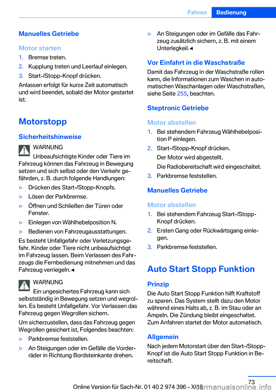 BMW 4 SERIES GRAN COUPE 2017  Betriebsanleitungen (in German) �M�a�n�u�e�l�l�e�s��G�e�t�r�i�e�b�e
�M�o�t�o�r��s�t�a�r�t�e�n�1�.�B�r�e�m�s�e� �t�r�e�t�e�n�.�2�.�K�u�p�p�l�u�n�g� �t�r�e�t�e�n� �u�n�d� �L�e�e�r�l�a�u�f� �e�i�n�l�e�g�e�n�.�3�.�S�t�a�r�t�-�/�S�t�o�