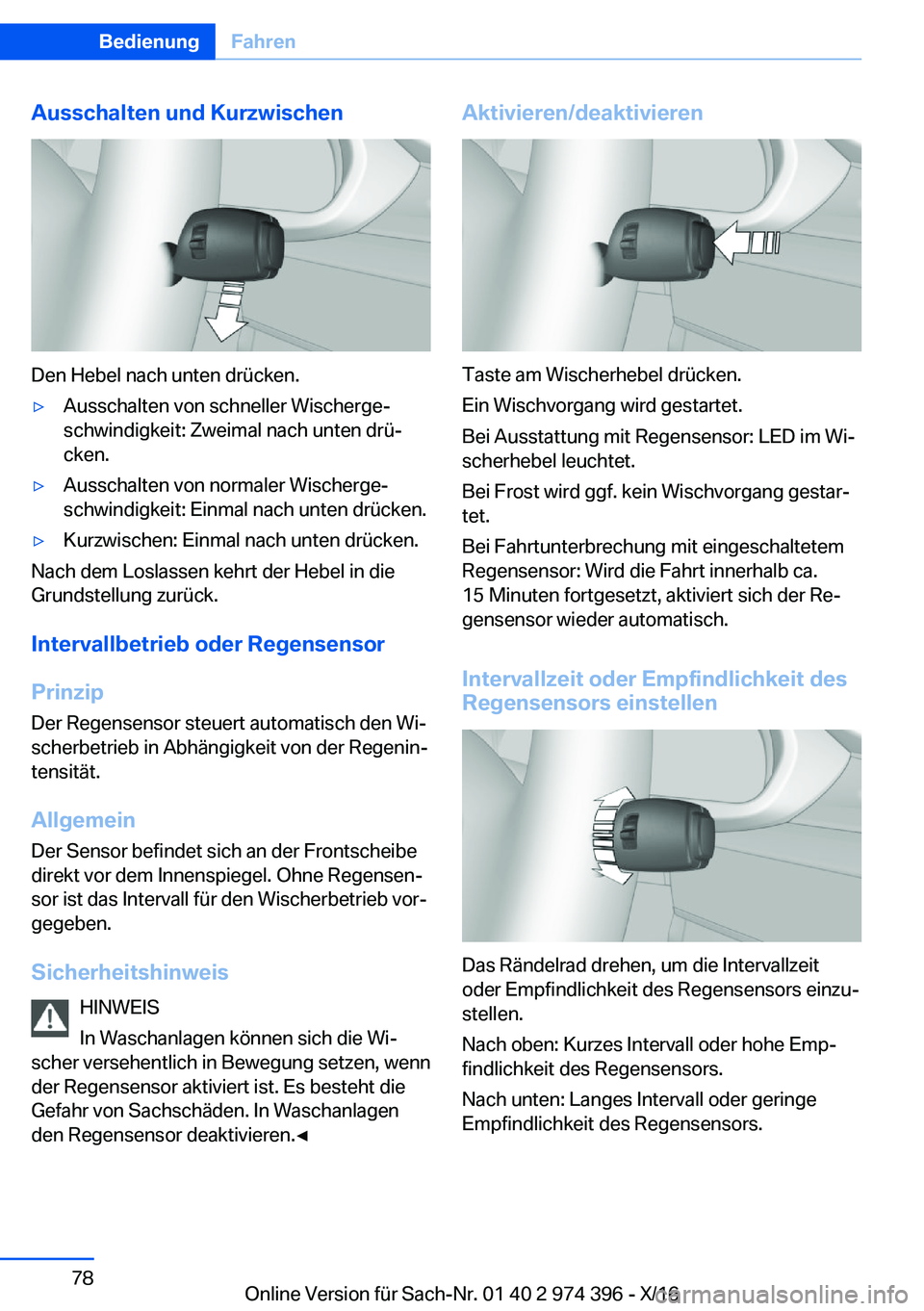 BMW 4 SERIES GRAN COUPE 2017  Betriebsanleitungen (in German) �A�u�s�s�c�h�a�l�t�e�n��u�n�d��K�u�r�z�w�i�s�c�h�e�n
�D�e�n� �H�e�b�e�l� �n�a�c�h� �u�n�t�e�n� �d�r�