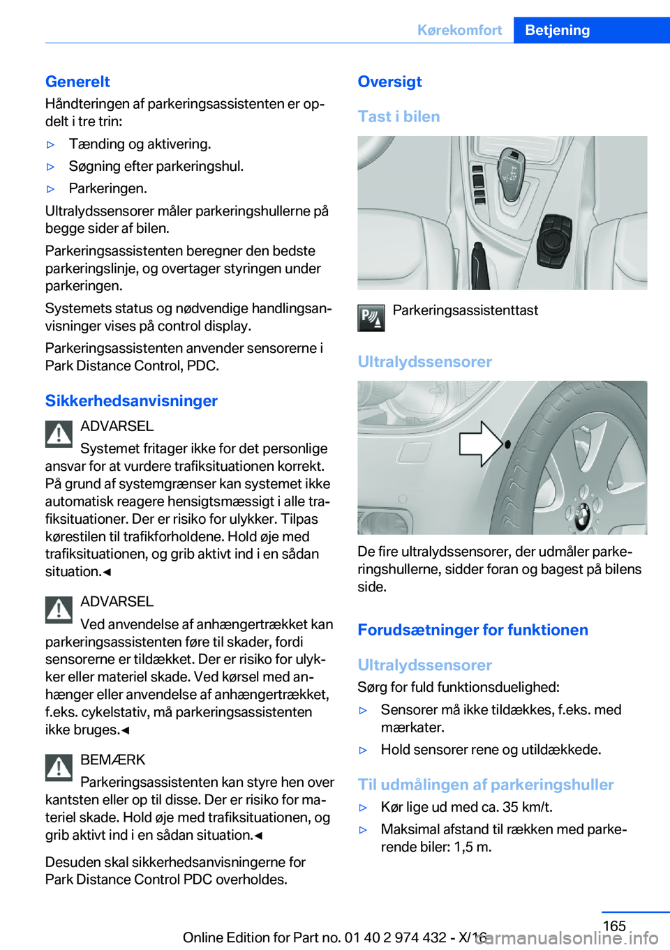 BMW 4 SERIES GRAN COUPE 2017  InstruktionsbØger (in Danish) �G�e�n�e�r�e�l�t�H�å�n�d�t�e�r�i�n�g�e�n� �a�f� �p�a�r�k�e�r�i�n�g�s�a�s�s�i�s�t�e�n�t�e�n� �e�r� �o�pj
�d�e�l�t� �i� �t�r�e� �t�r�i�n�:'y�T�æ�n�d�i�n�g� �o�g� �a�k�t�i�v�e�r�i�n�g�.'y�S�